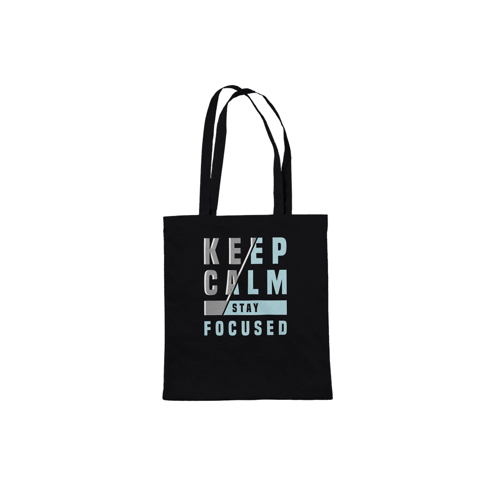 Keep Calm Stay Focused Tote Bag