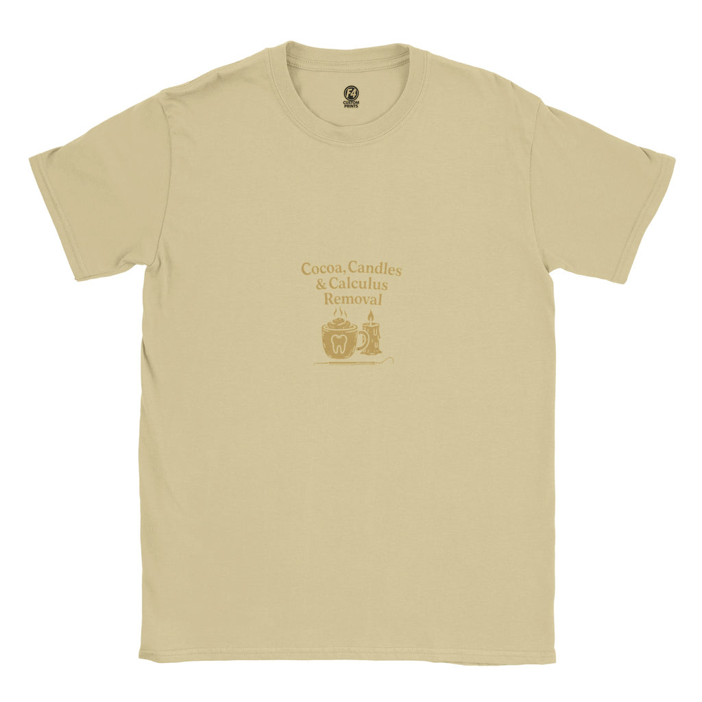 Cocoa Candles Calculus Removal Tee – Fall Dental T-Shirt - F4 Custom Prints