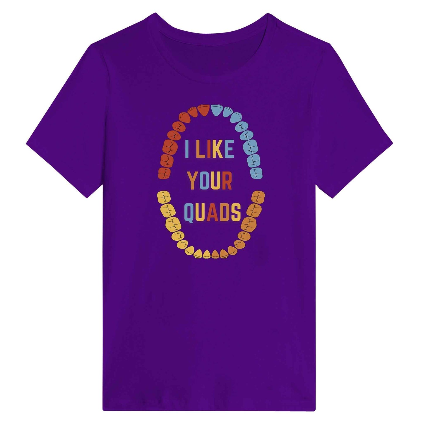 Funny Dental Women’s Shirt – I Like Your Quads Dentist Humor Tee