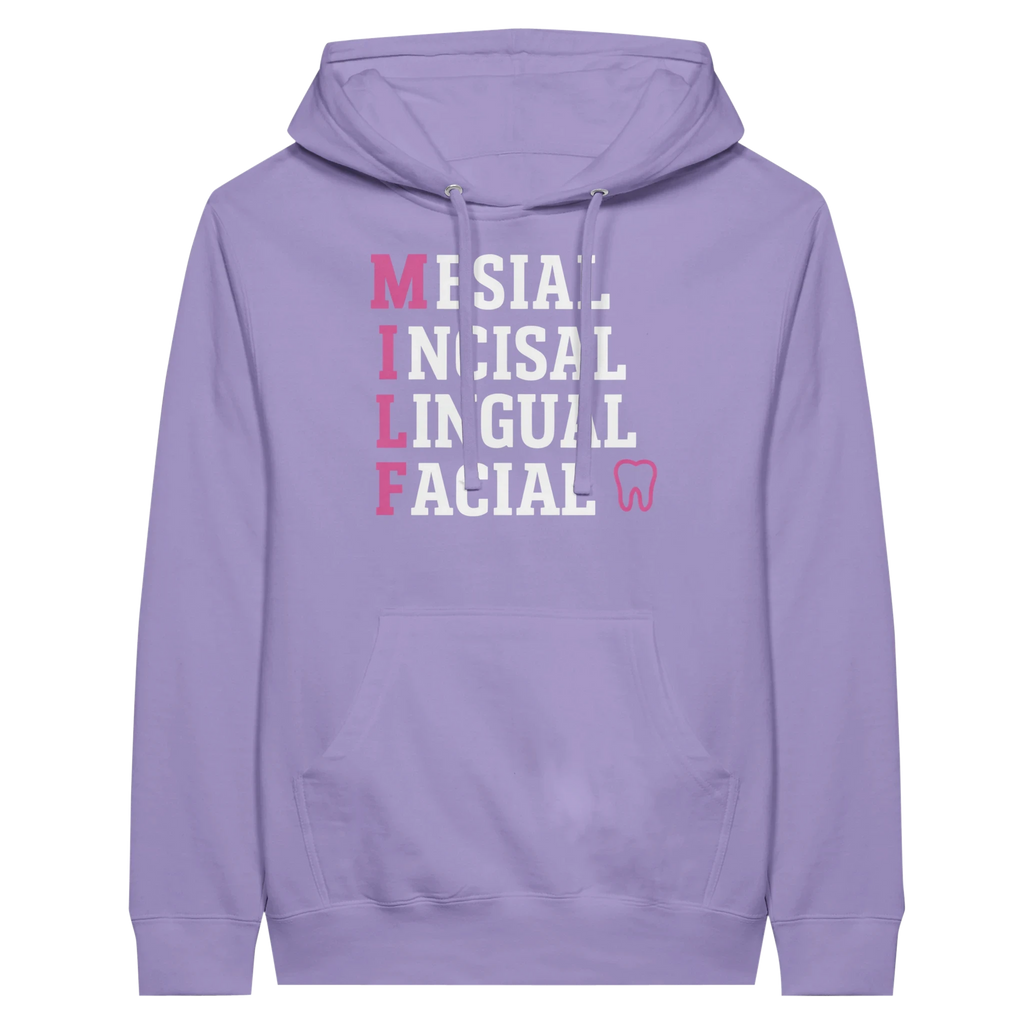 MILF Dental Hoodie