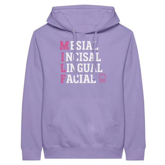 MILF Dental Hoodie