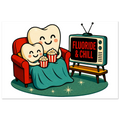 Fluoride & Chill Fine Art Poster