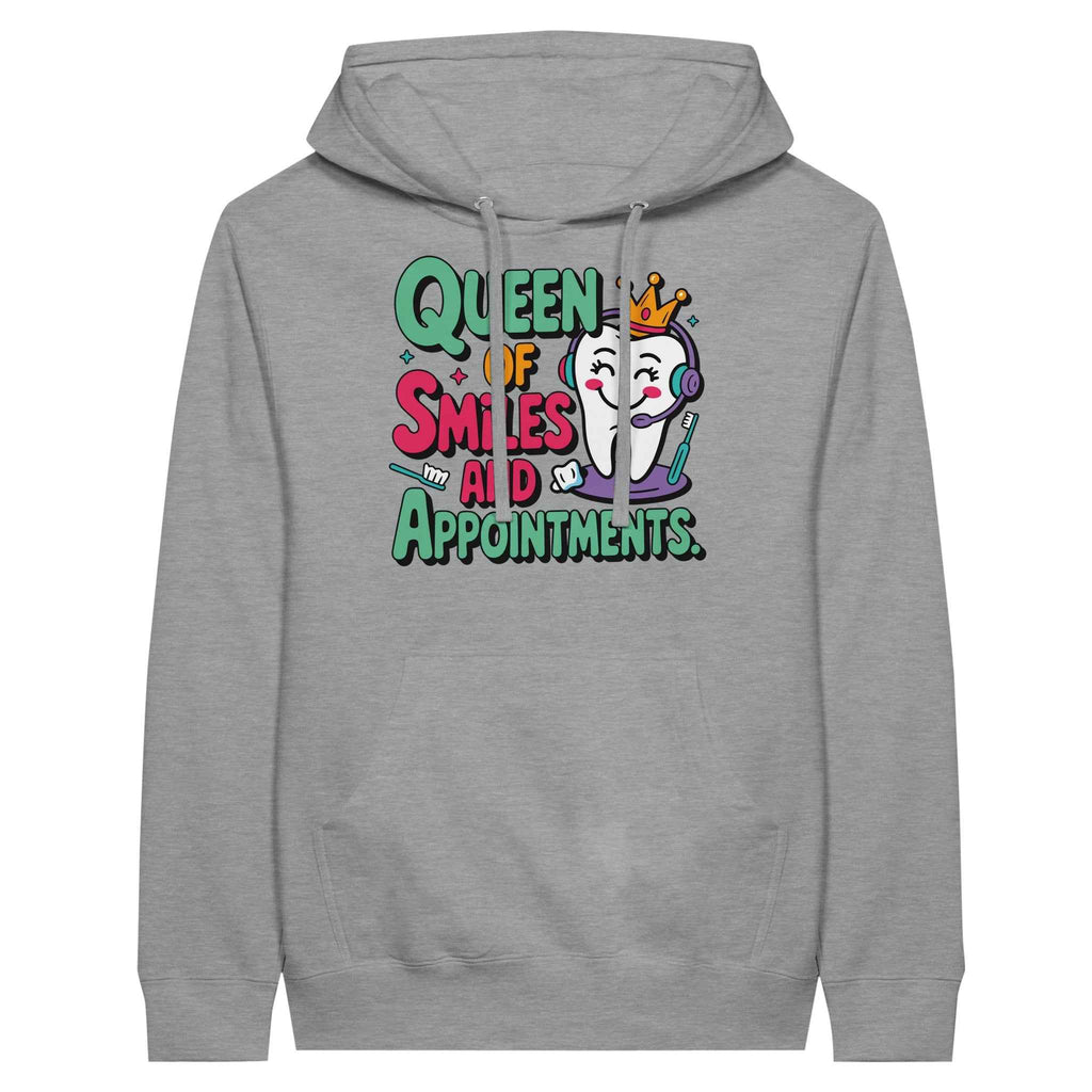 Dental Receptionist Hoodie – Queen of Smiles & Appointments Tee
