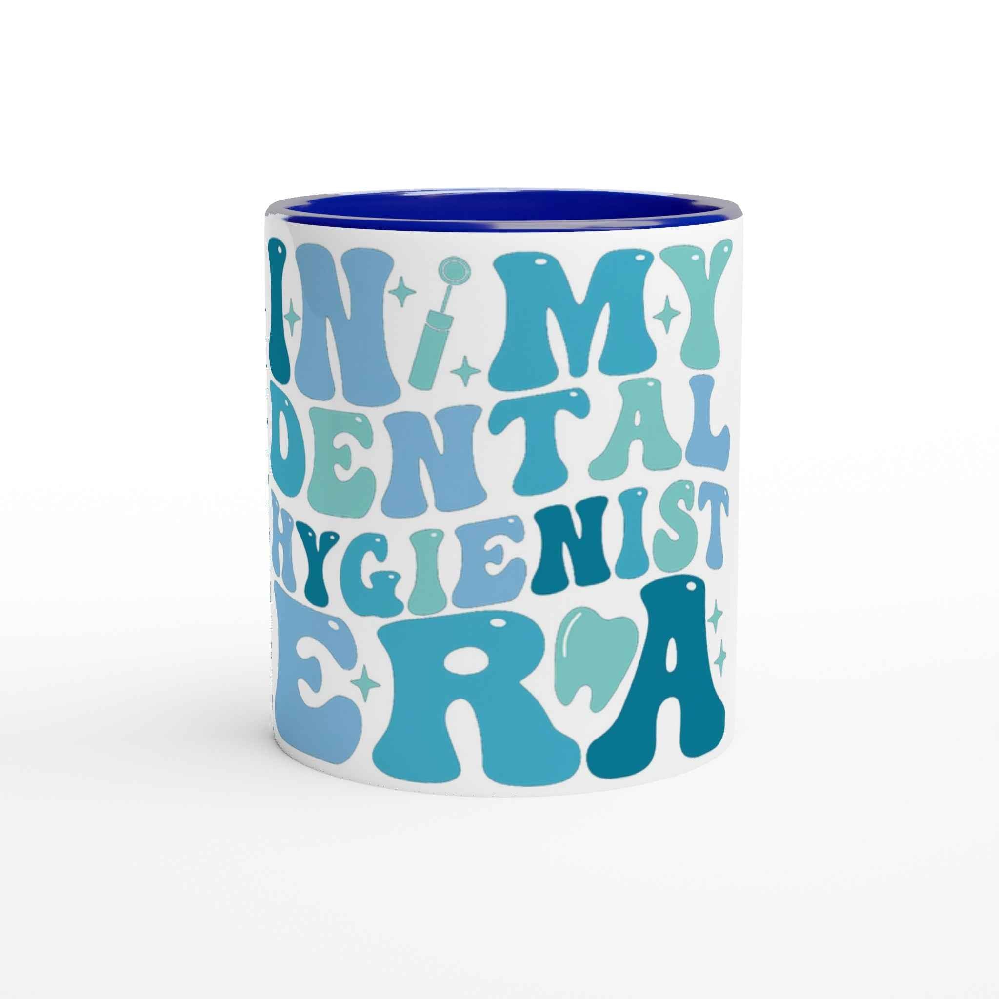 Dental Hygienist 11oz Coffee Mug with Color Inside – In My Dental Hygienist Era Design