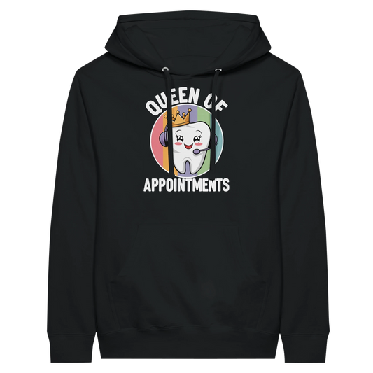 Dental Receptionist Hoodie – Queen of Appointments Tee
