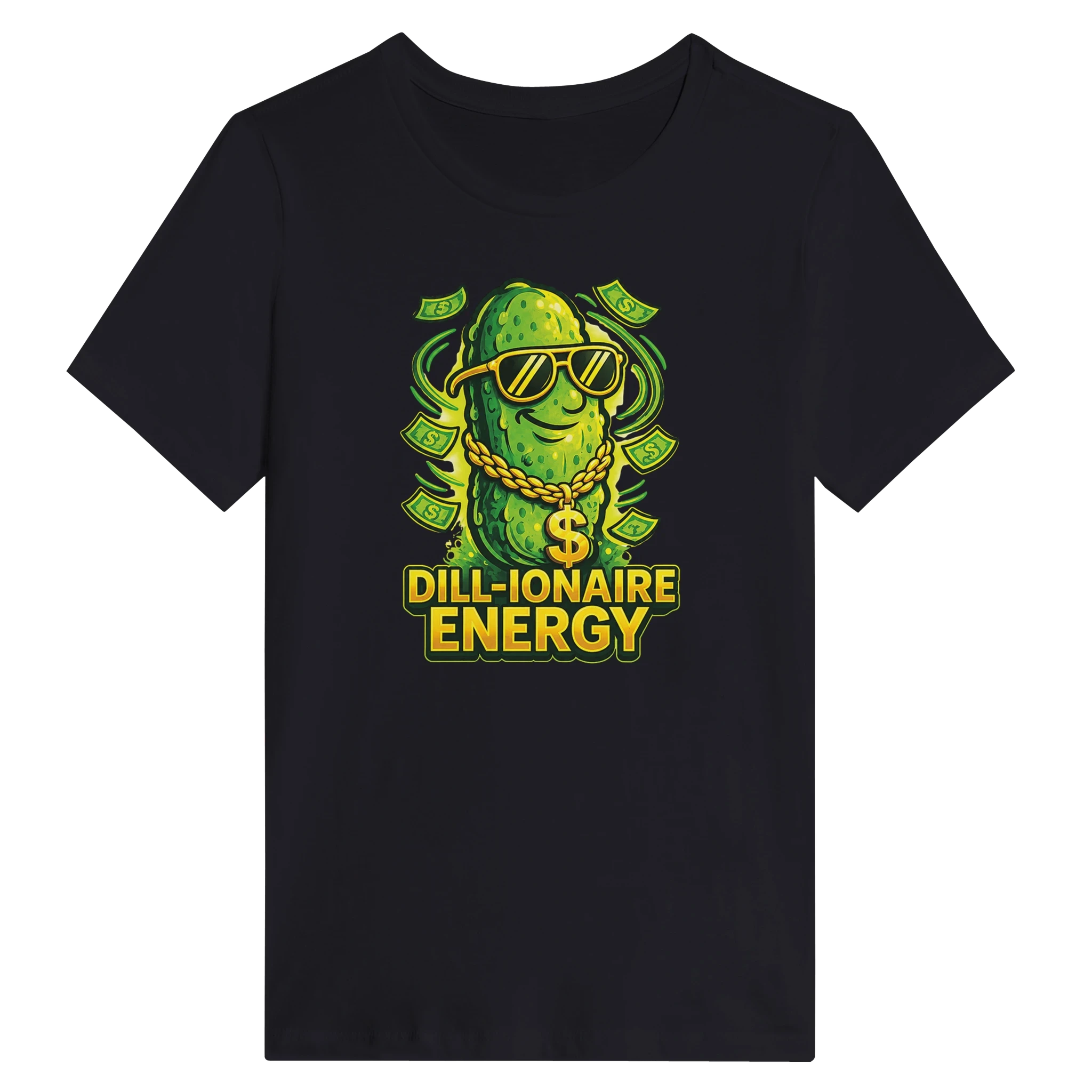Women’s Dill-ionaire Energy Pickle T-Shirt