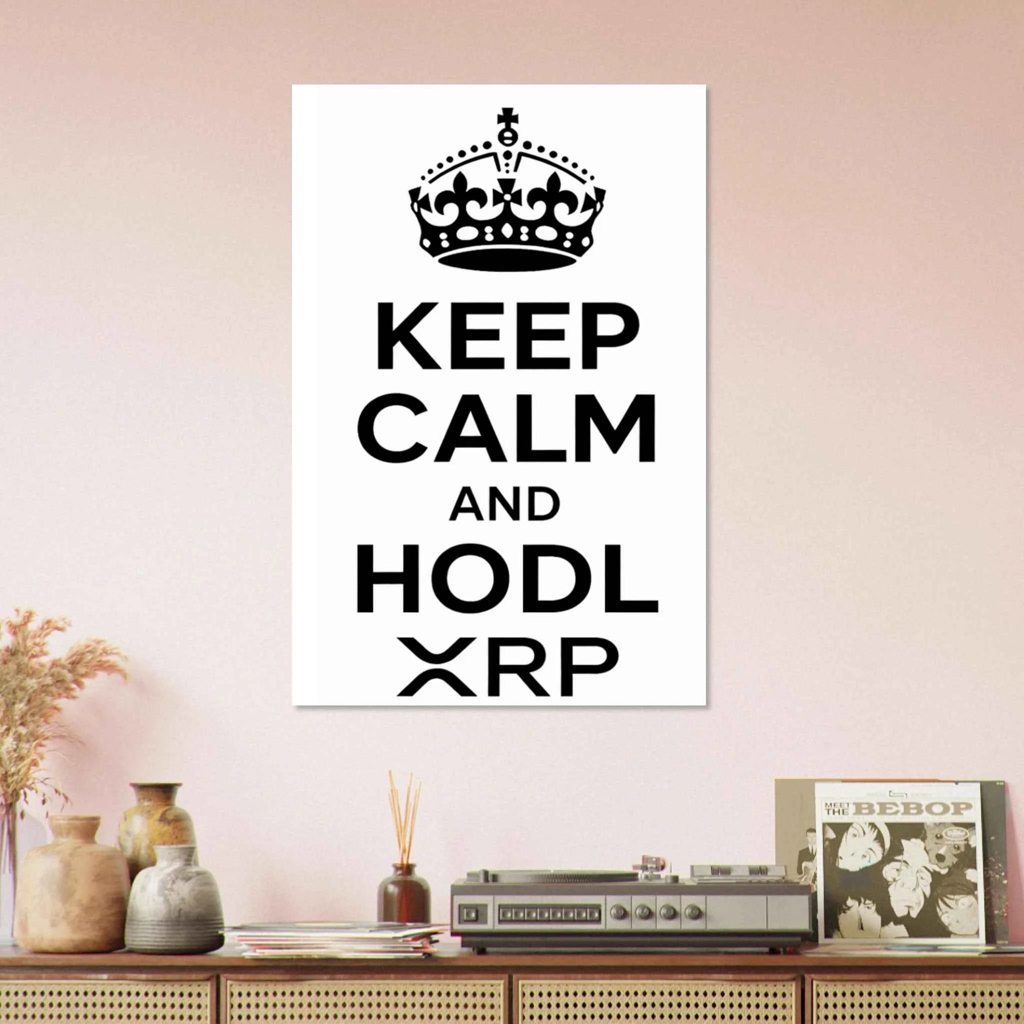 Keep Calm and HODL XRP Fine Art Poster