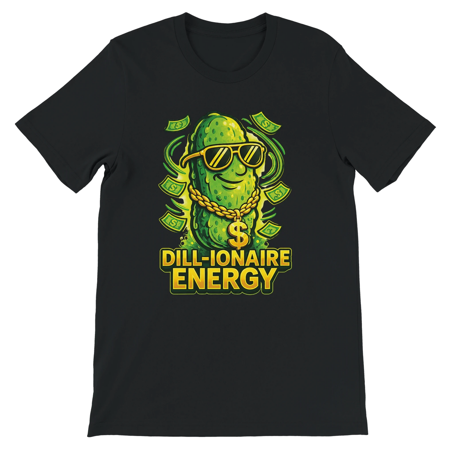 Dill-ionaire Energy Pickle T-Shirt