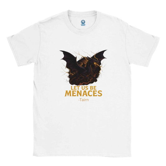 "Let Us Be Menaces" Bookish T-Shirt – Epic Dragon Fantasy Reader Design in Multiple Colors