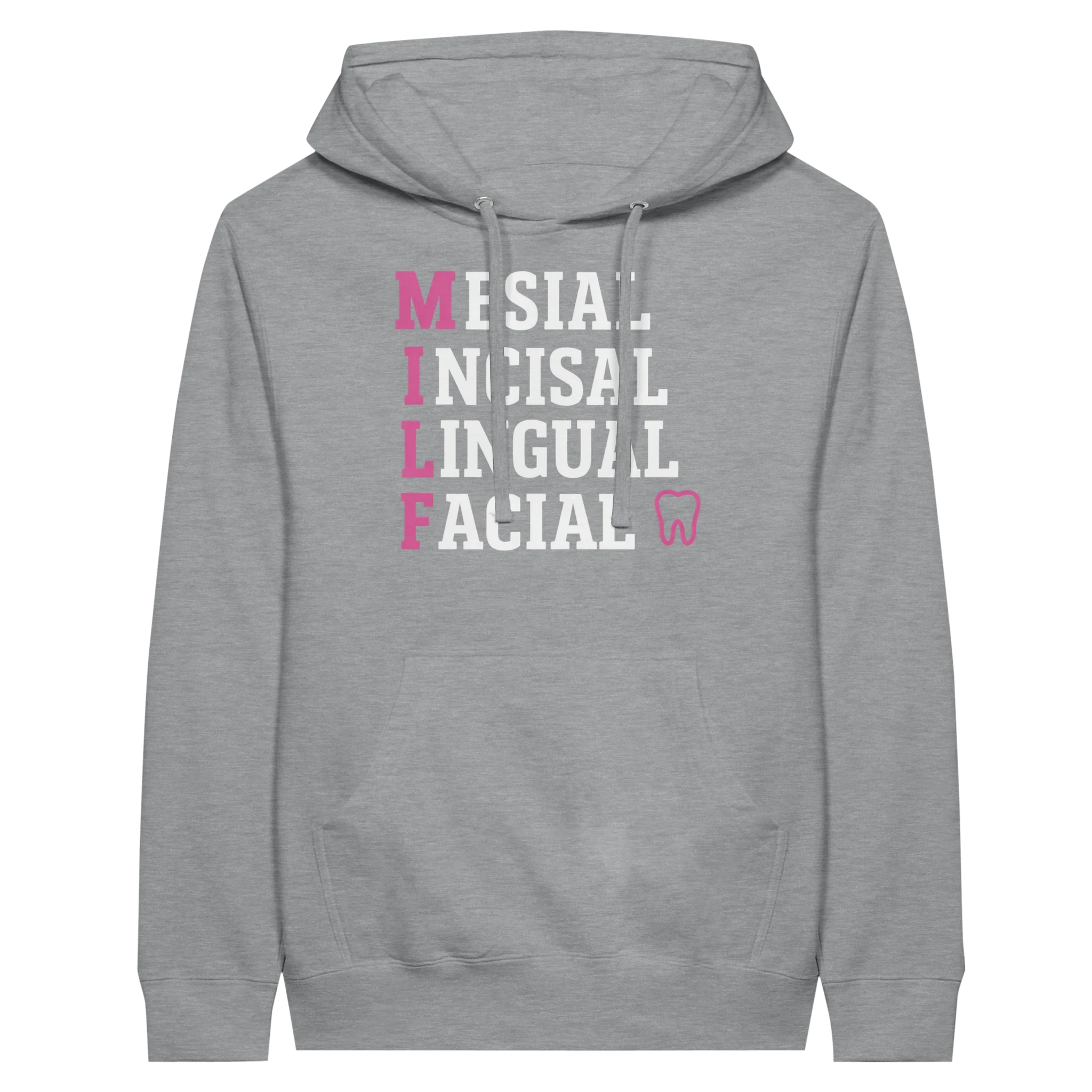 MILF Dental Hoodie