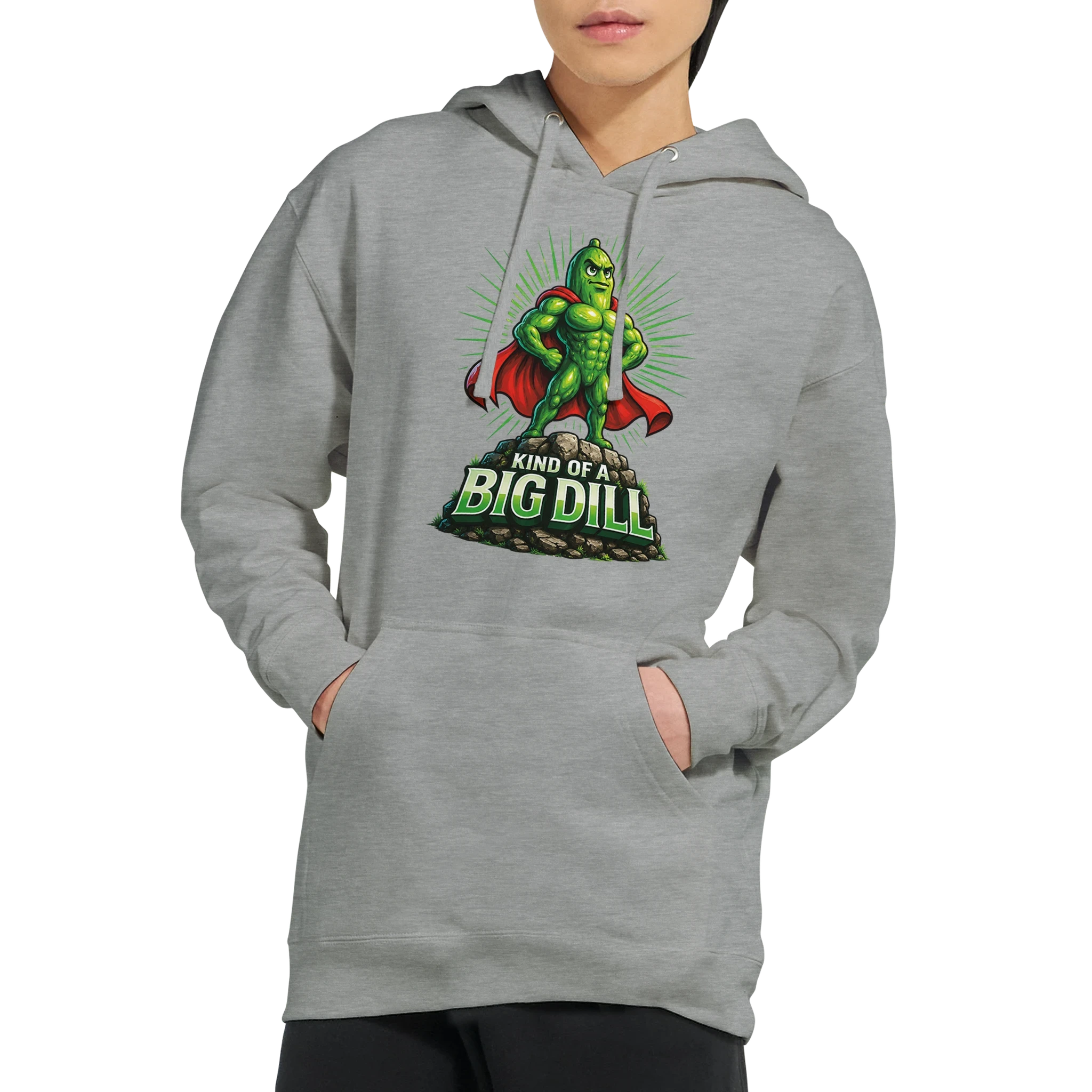 Kinda Of A Big Dill Pickle Hoodie