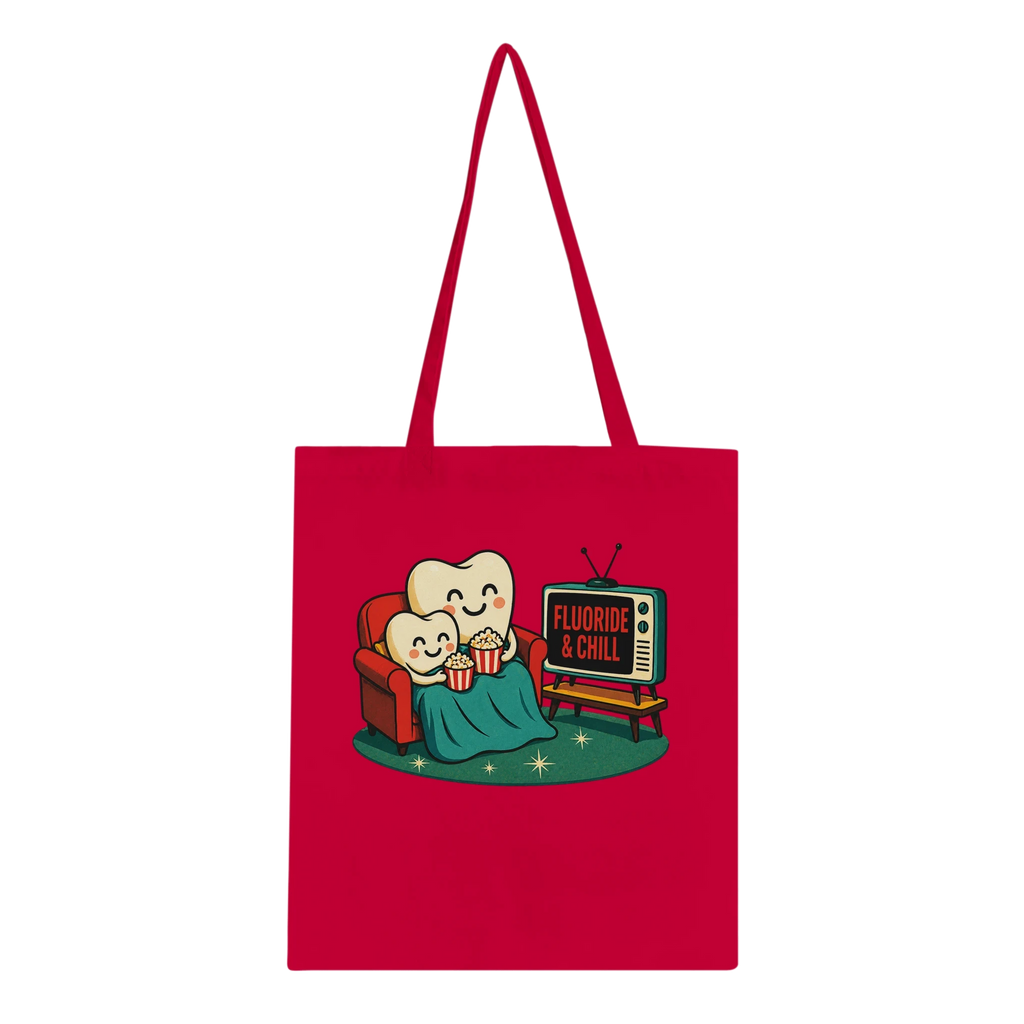 Fluoride & Chill Tote Bag