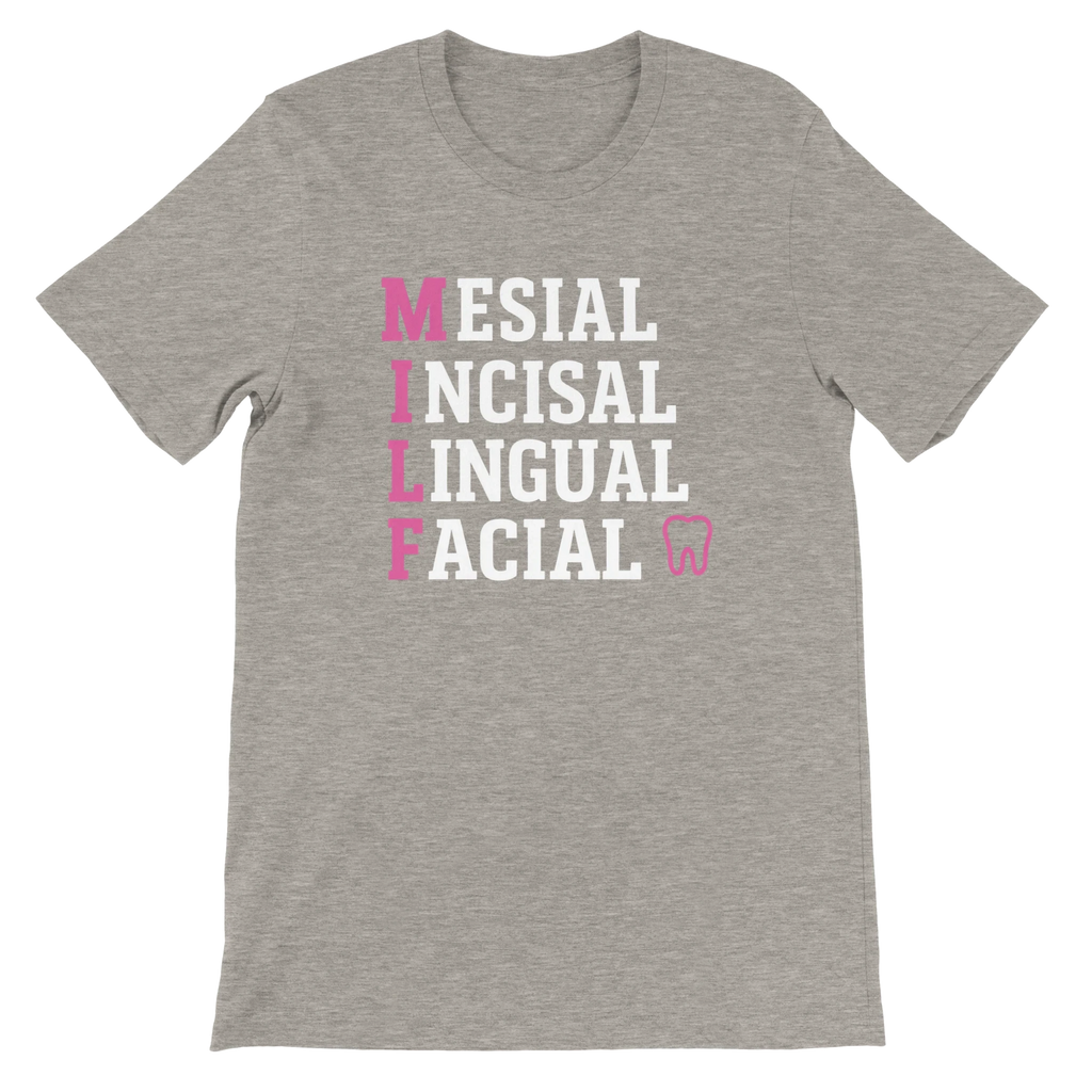 MILF Dental T-Shirt