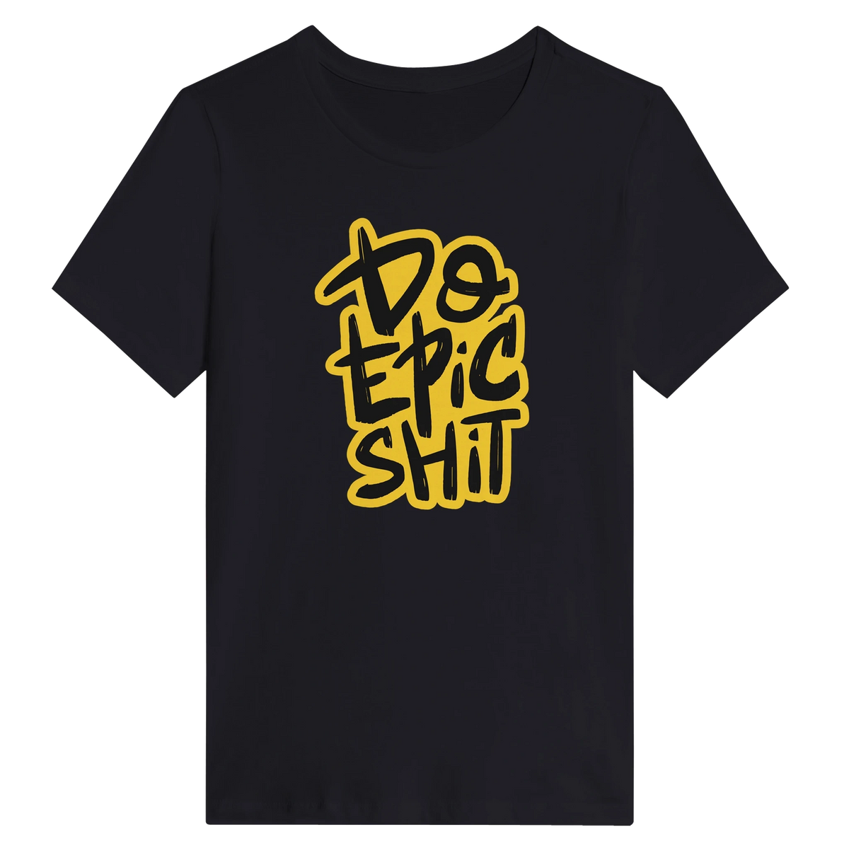 Women’s Do Epic Shit T-Shirt