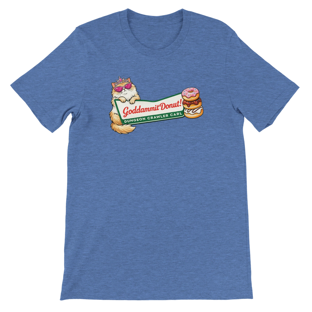 Goddammit Donut Dungeon Crawler Carl T-Shirt