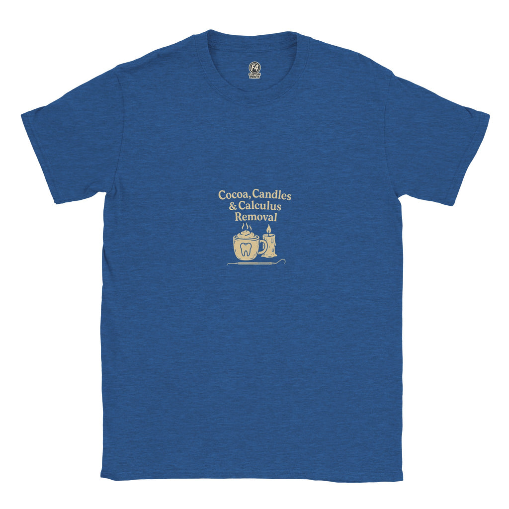 Cocoa Candles Calculus Removal Tee – Fall Dental T-Shirt - F4 Custom Prints