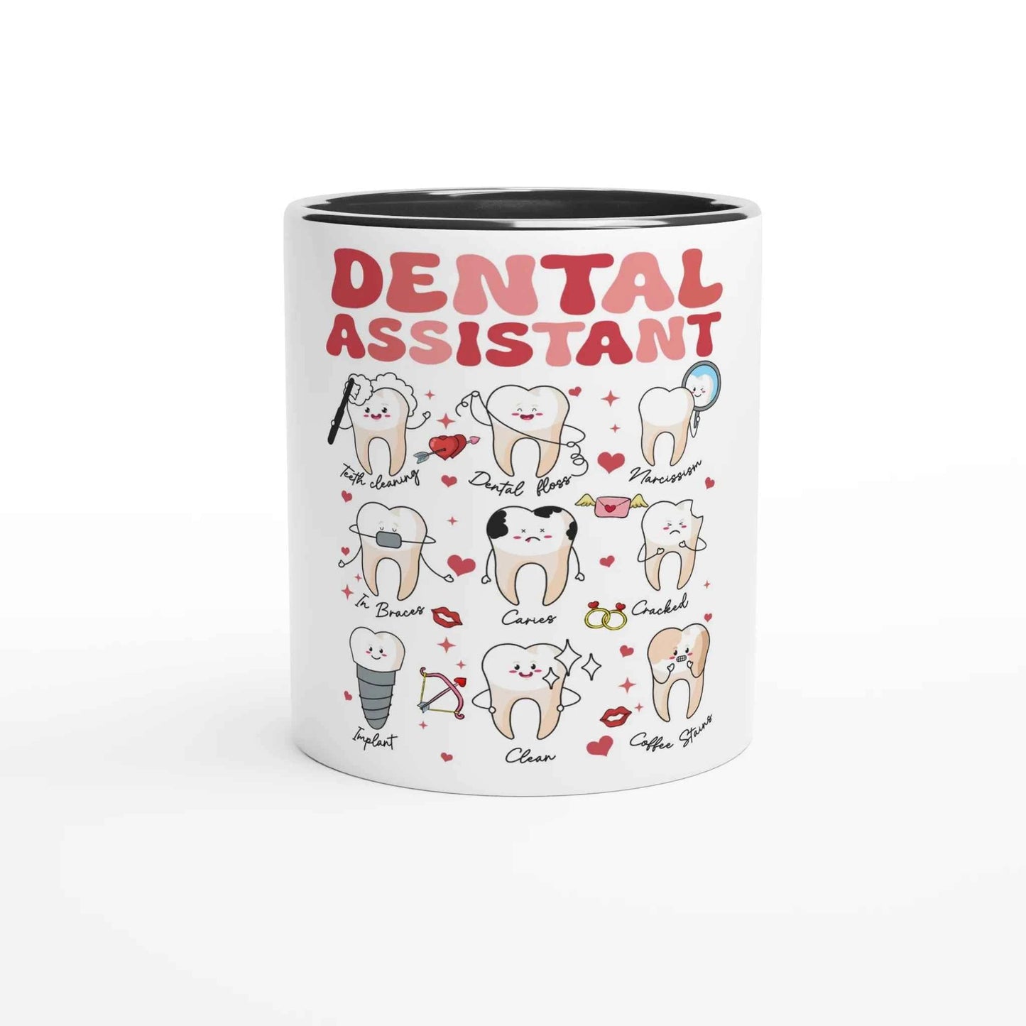 Dental Assistant Valentines Day Mug | 11 oz Color Inside