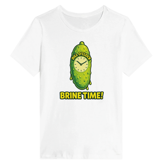 Women’s Dill OClock Brine Time Pickle T-Shirt
