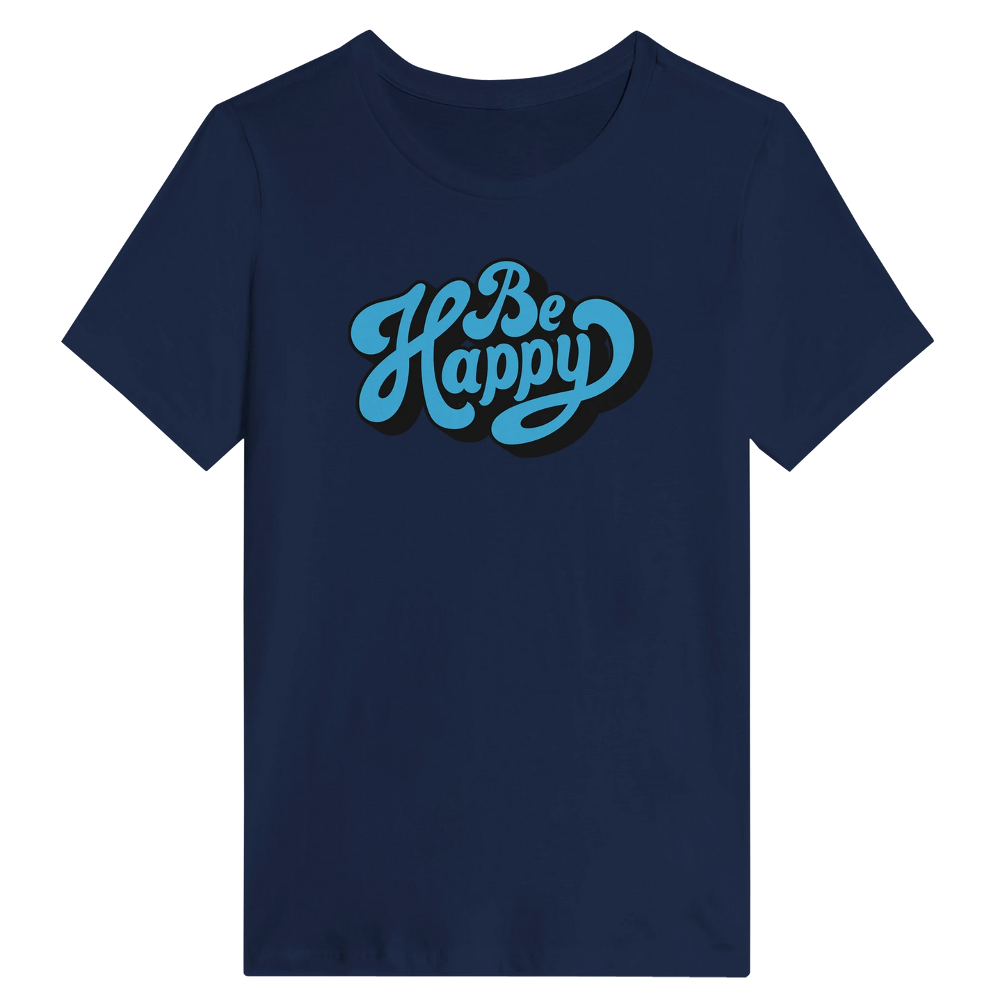 Women’s Be Happy Script T-Shirt