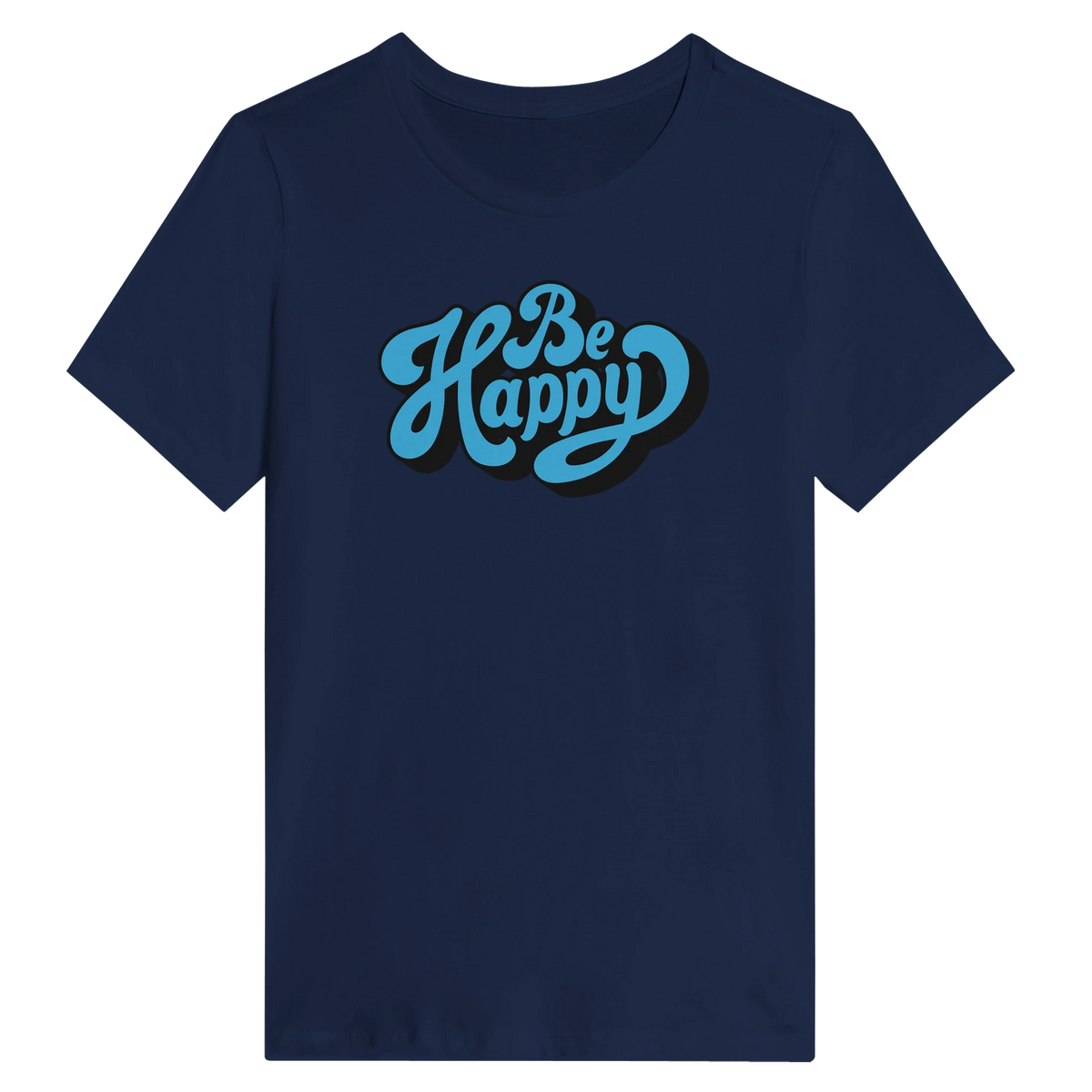 Women’s Be Happy Script T-Shirt