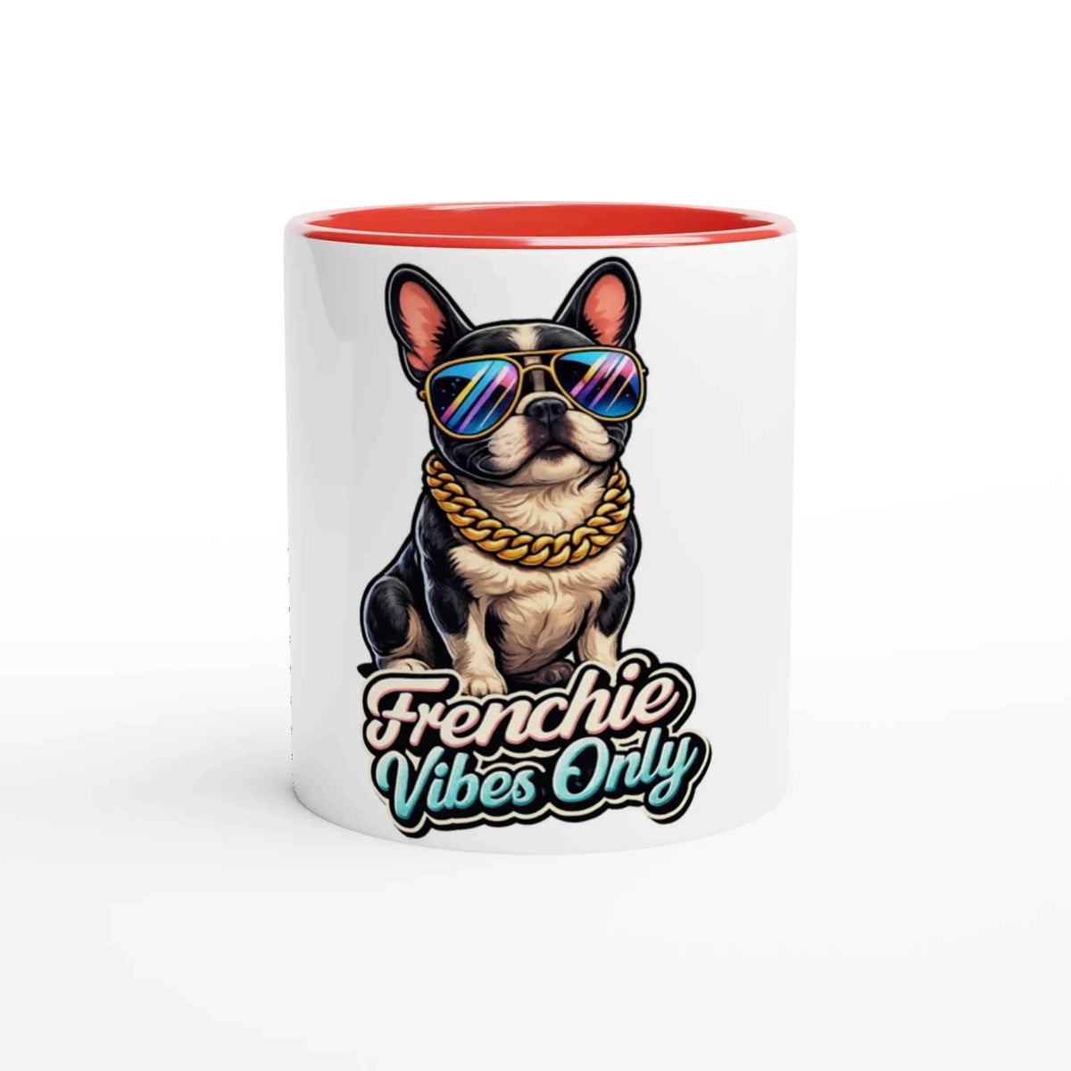 Frenchie Vibes Only 11oz Coffee Mug with Color Inside