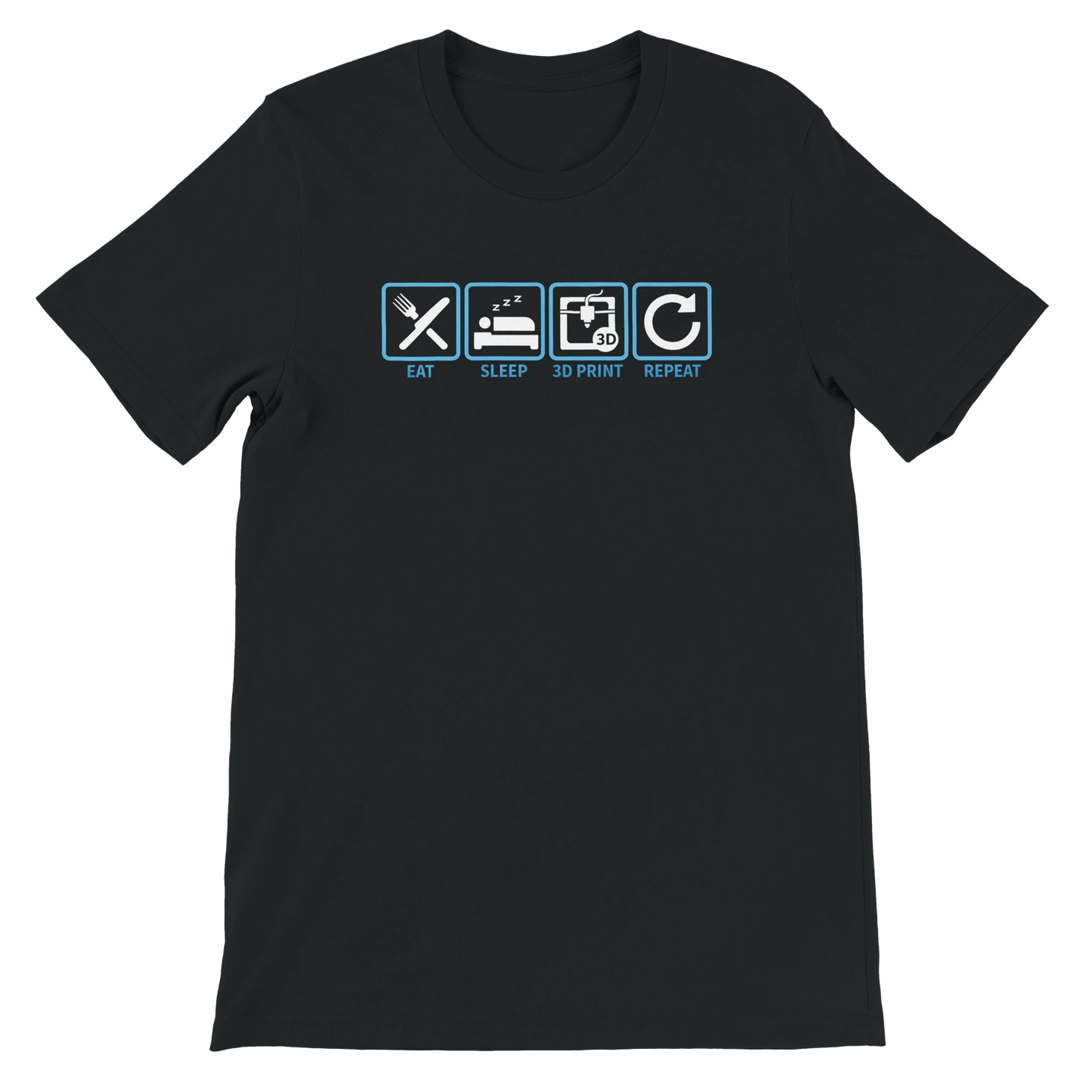 Eat Sleep 3D Print Repeat T-Shirt