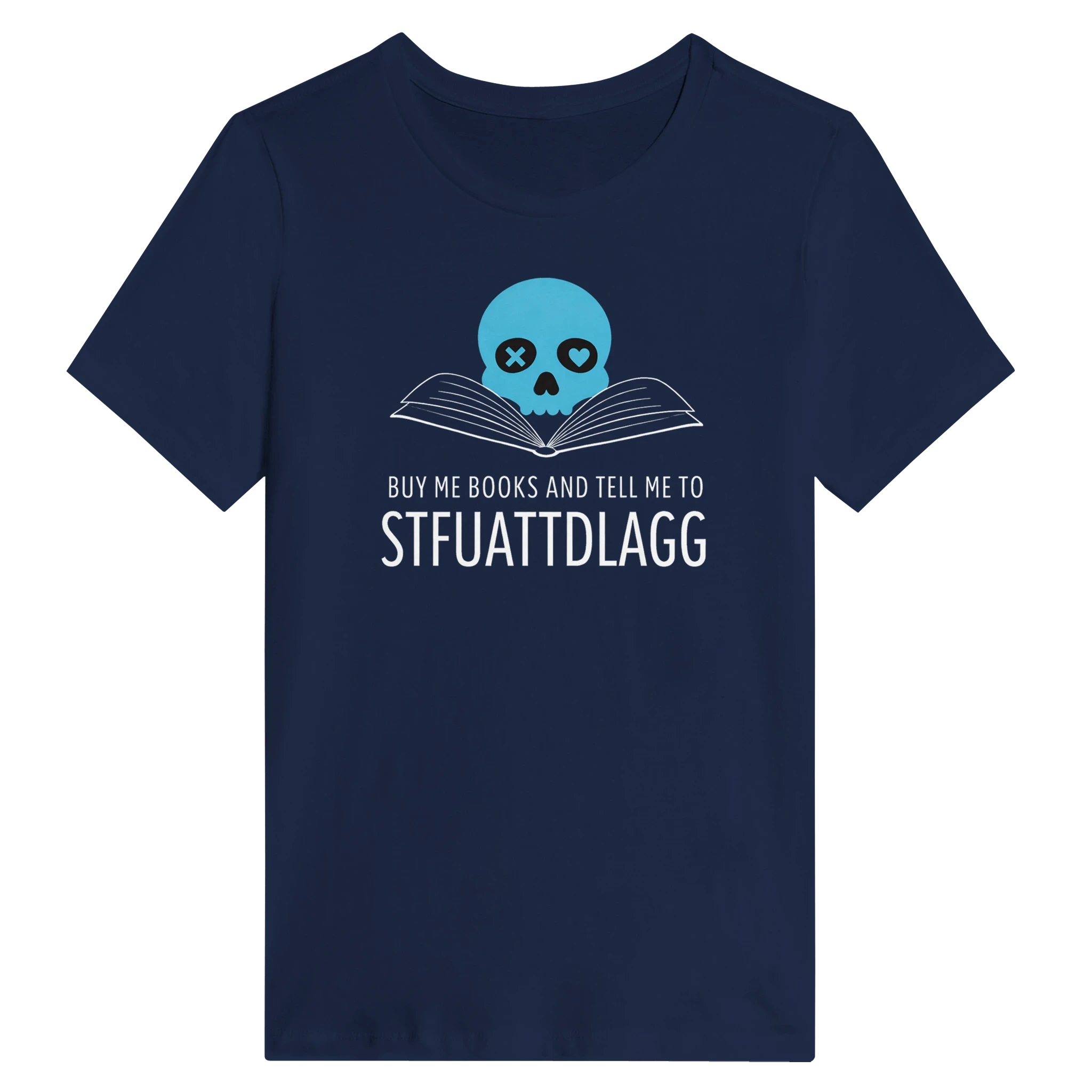 Women’s STFUATTDLAGG T-Shirt