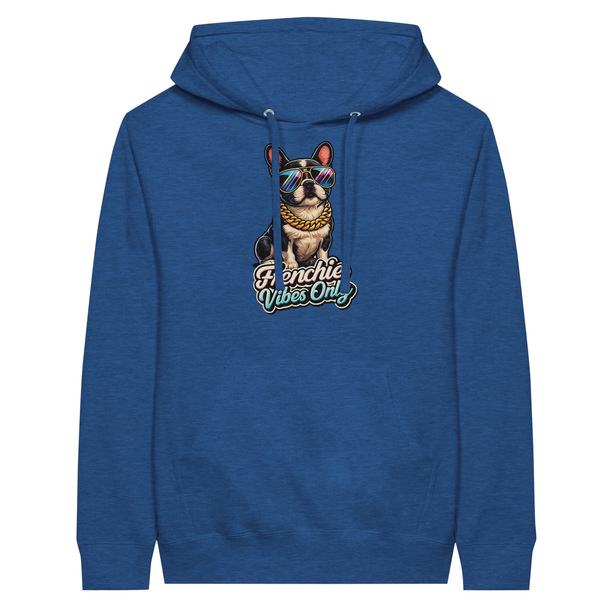Frenchie Vibes Only Hoodie