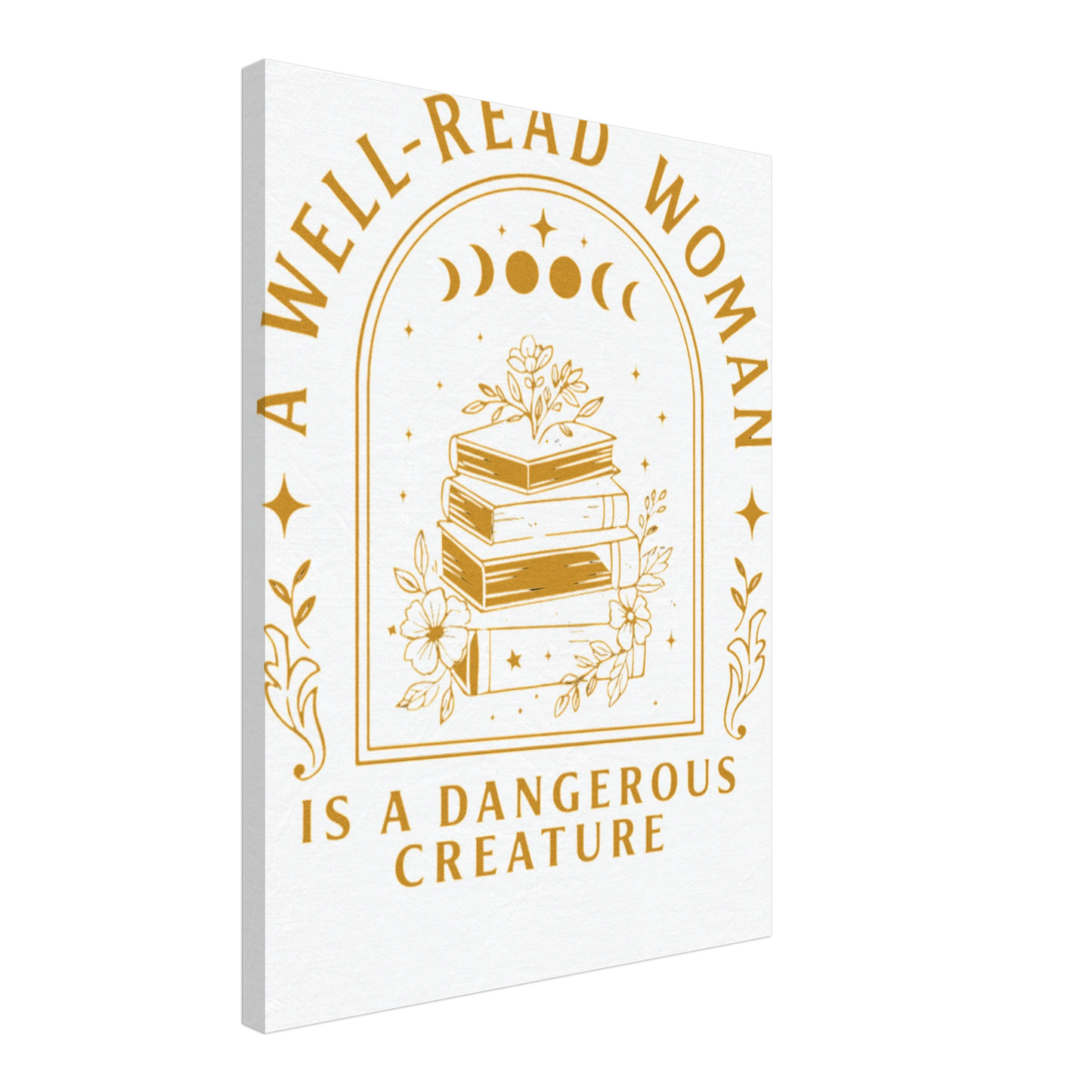 “A Well-Read Woman Is a Dangerous Creature” Canvas — Bookish Wall Art - F4 Custom Prints