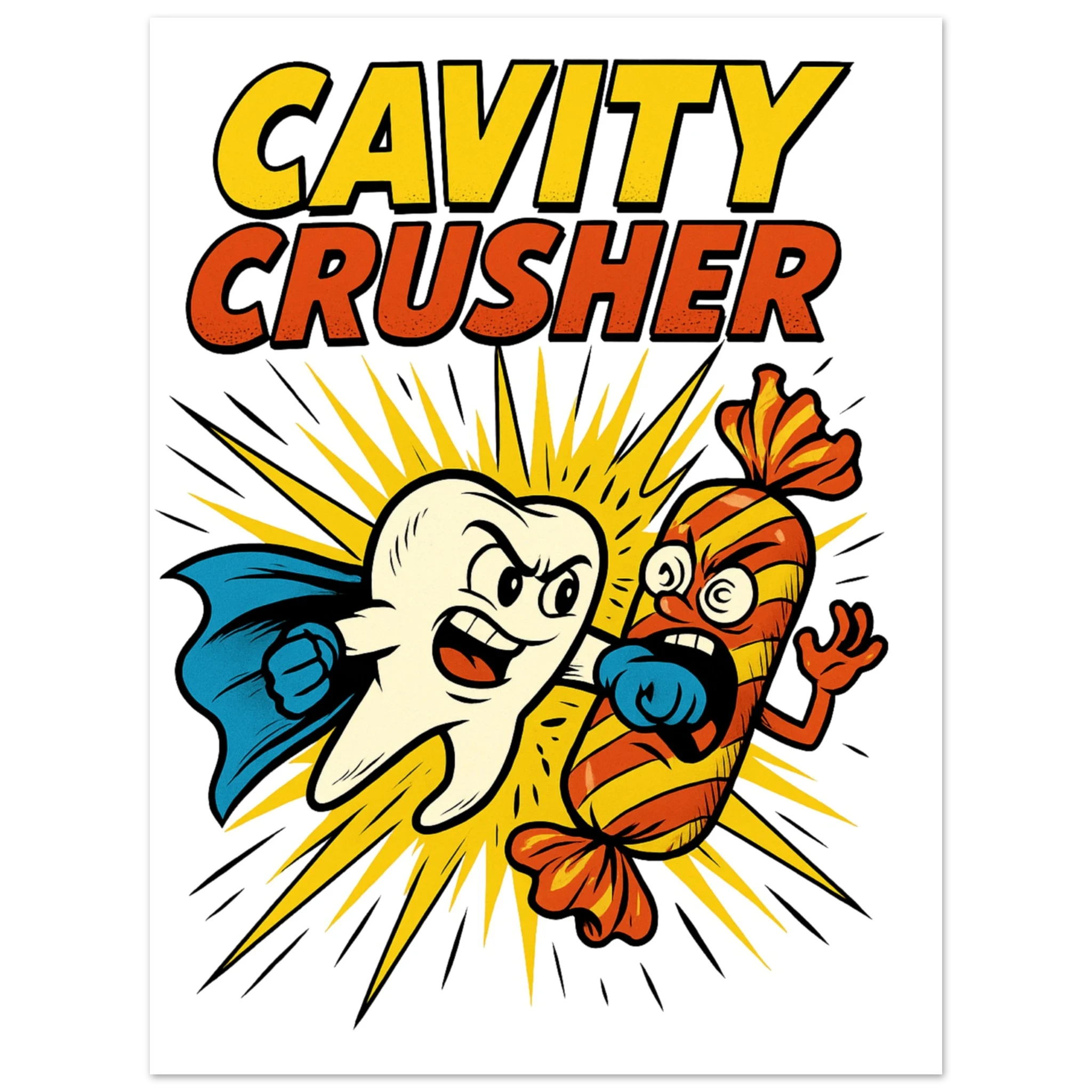 Cavity Crusher Fine Art Poster
