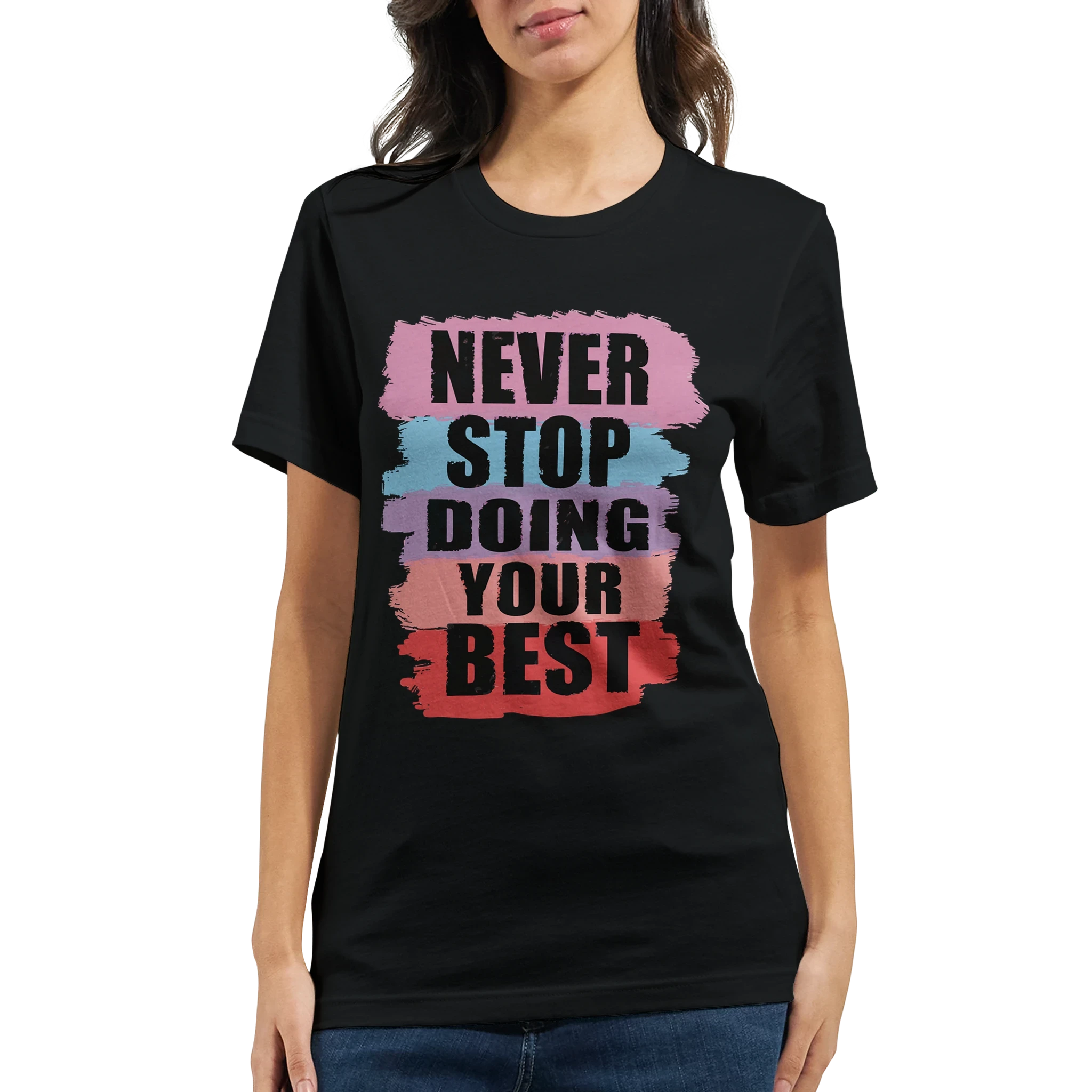 Never Stop Doing Your Best T-Shirt