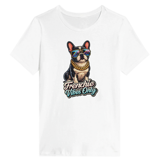 Women’s Frenchie Vibes Only T-Shirt