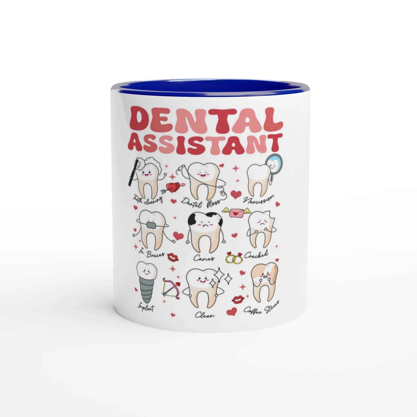 Dental Assistant Valentines Day Mug | 11 oz Color Inside