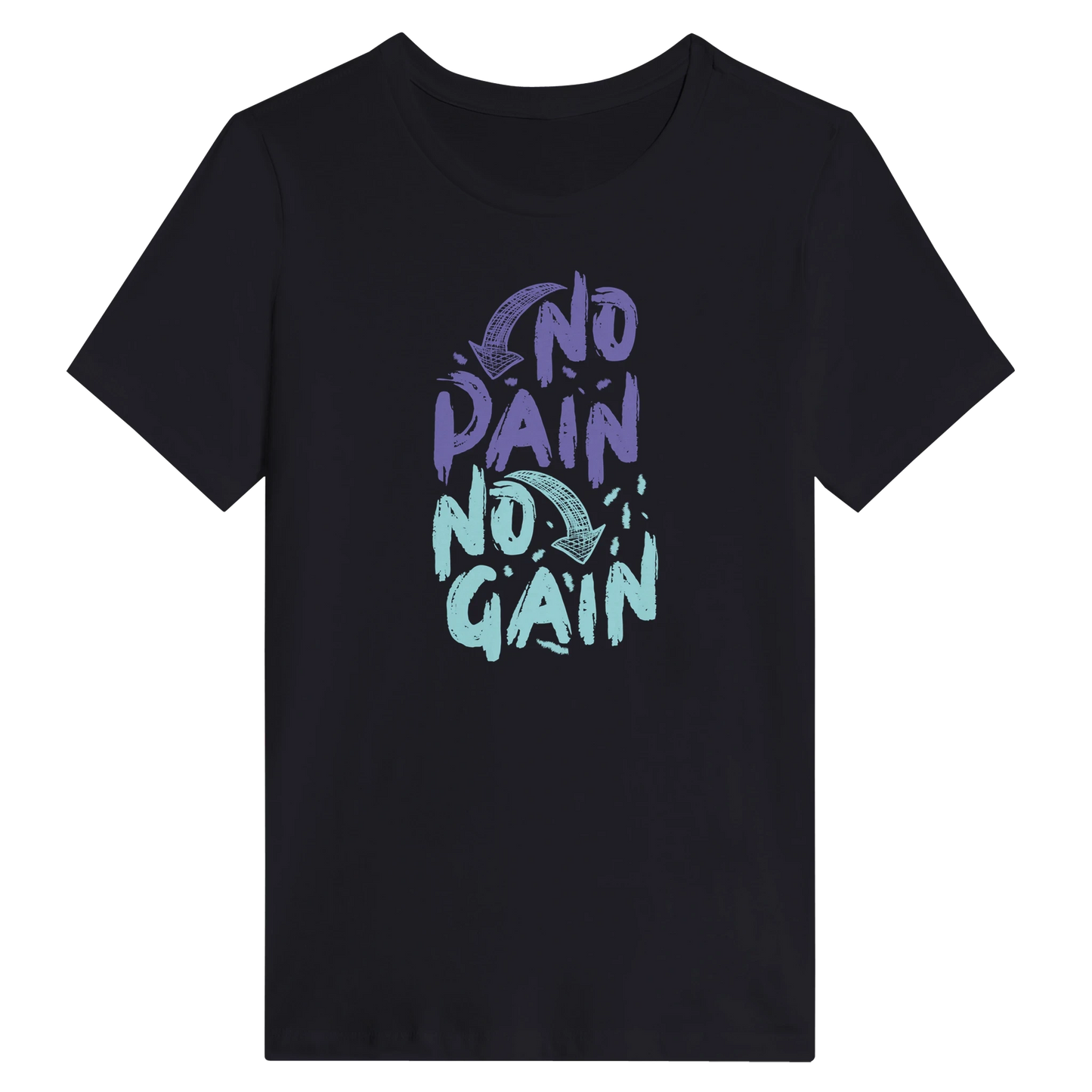 Women’s No Pain No Gain T-Shirt