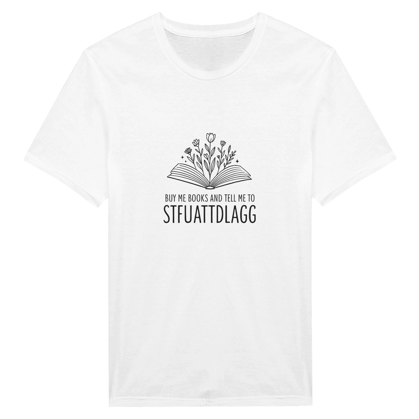 STFUATTDLAGG T-Shirt – Book Lover & Reader’s Tee - F4 Custom Prints