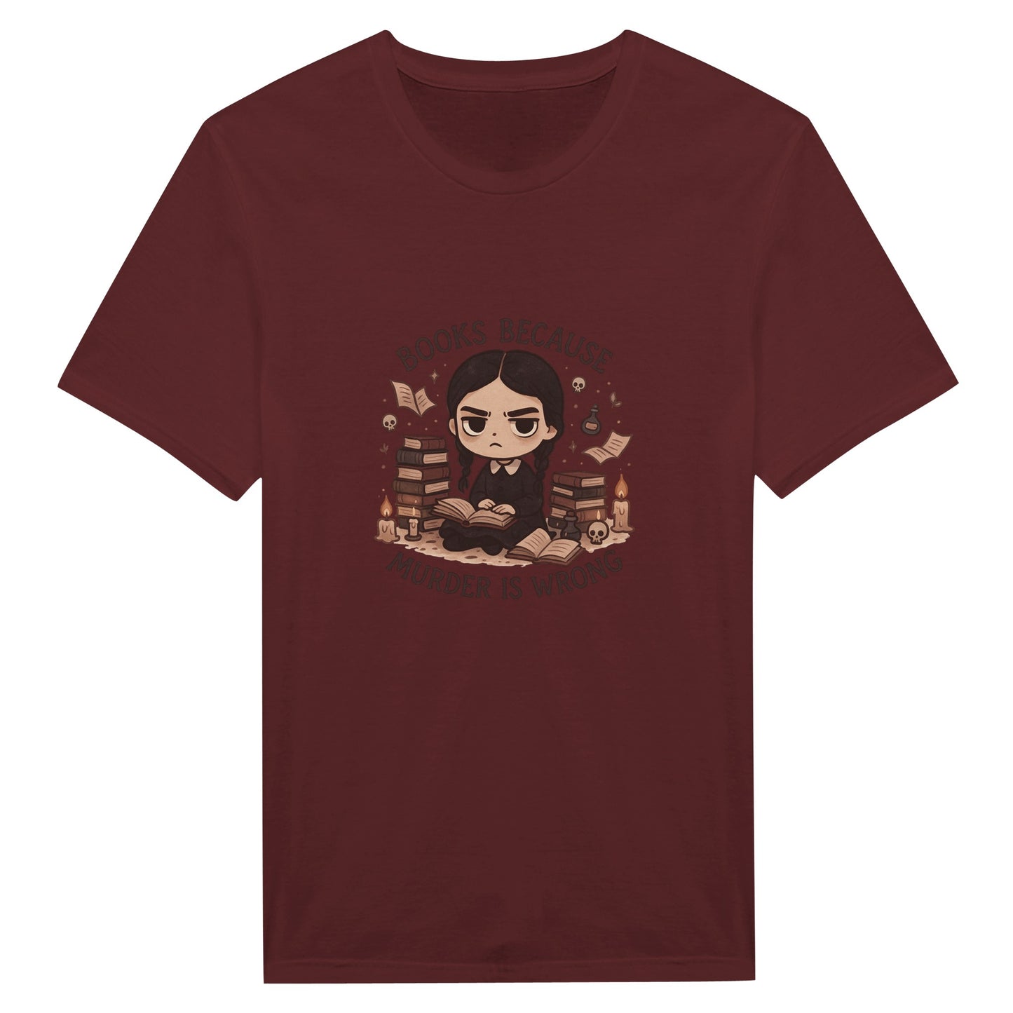 Books Because Murder Is Wrong T-Shirt – Dark Academia Book Lover Tee - F4 Custom Prints