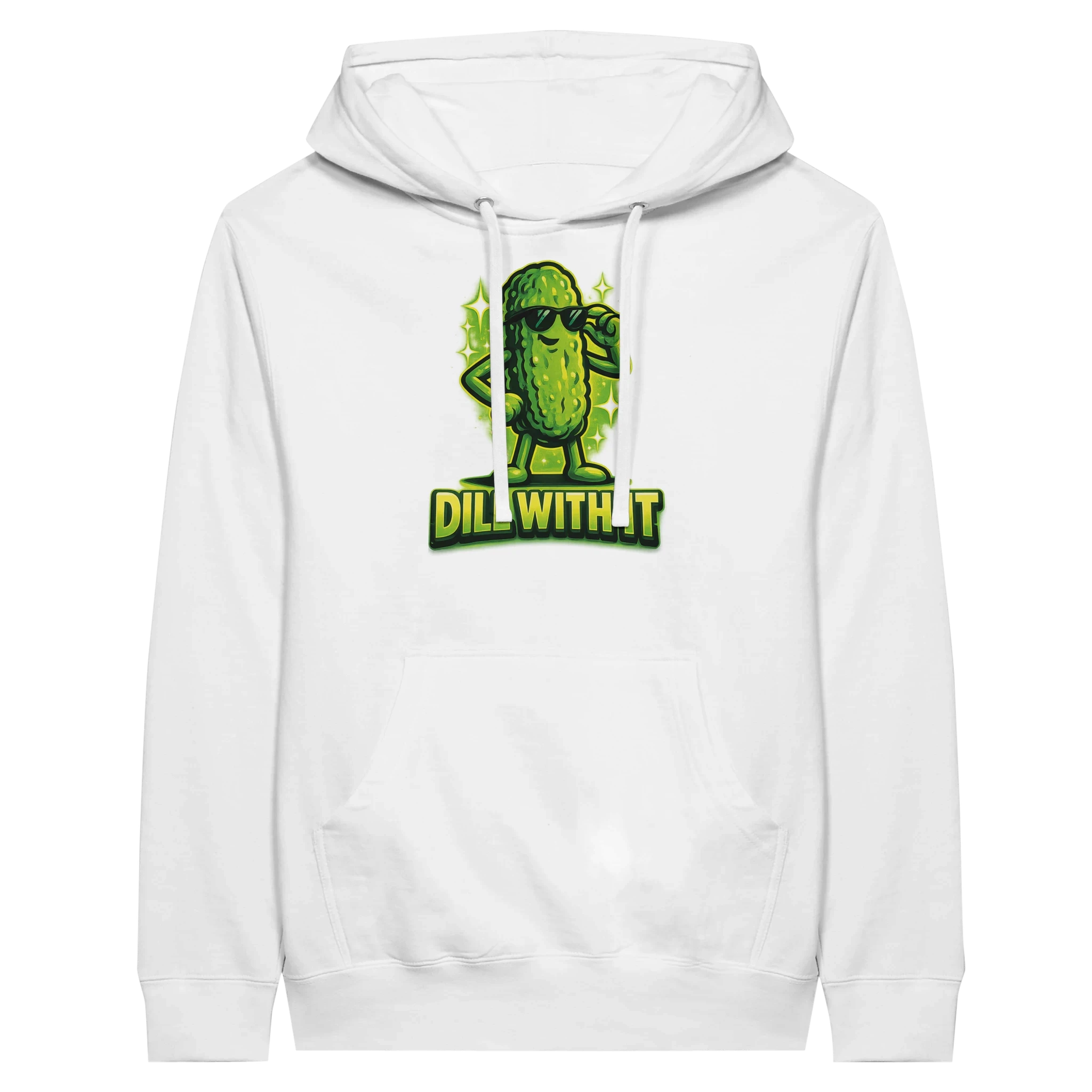 Dill With It Pickle Hoodie