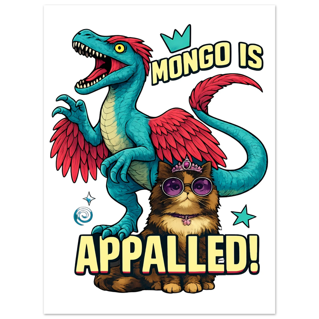 Mongo Is Appalled Princess Donut Fine Art Poster