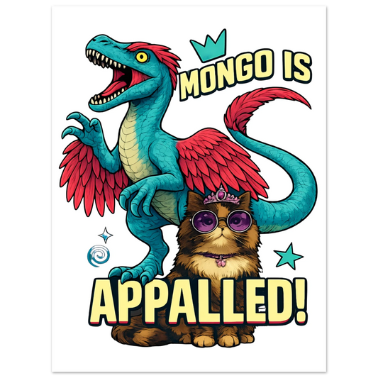 Mongo Is Appalled Princess Donut Fine Art Poster