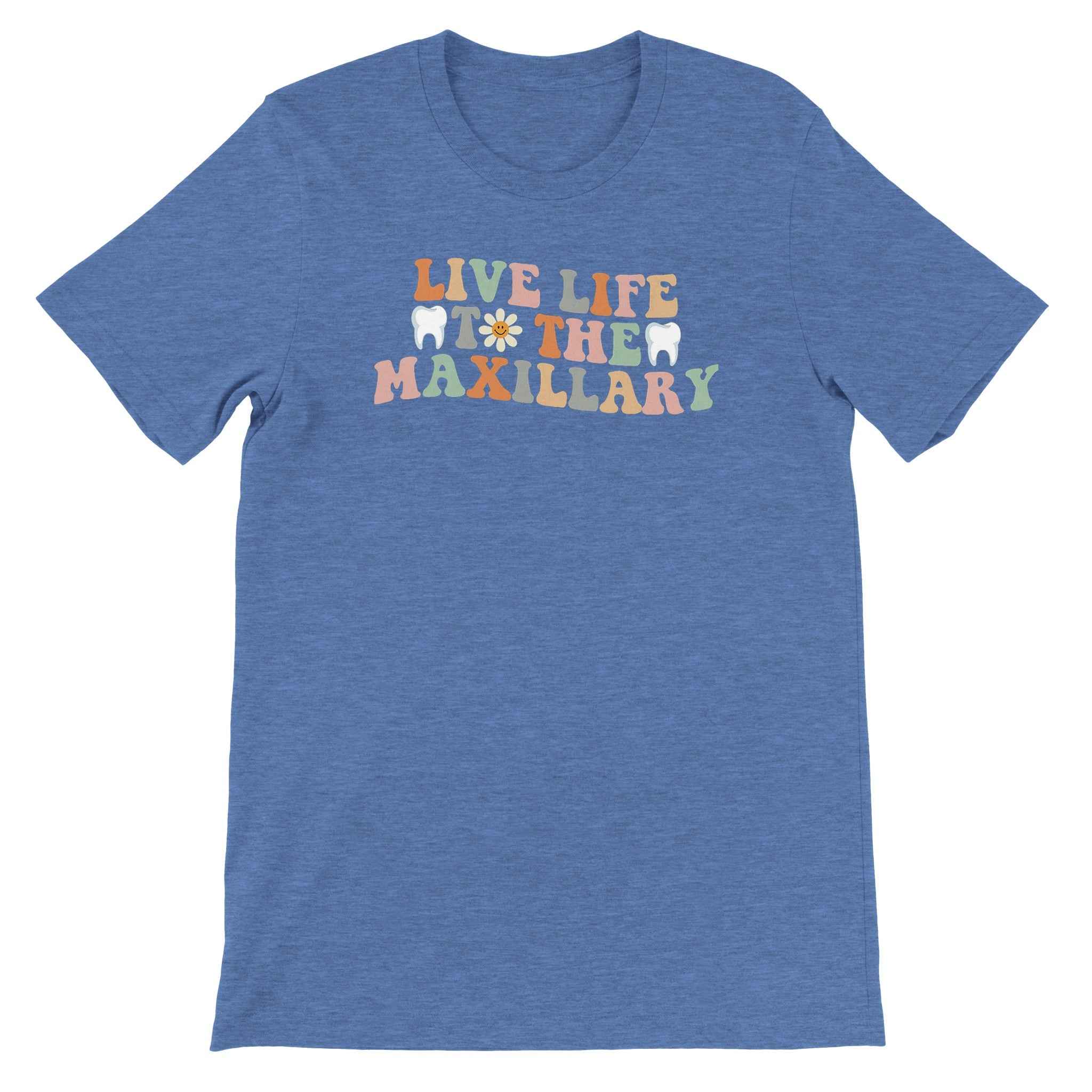 Retro Dental Shirt – Live Life to the Maxillary Tee