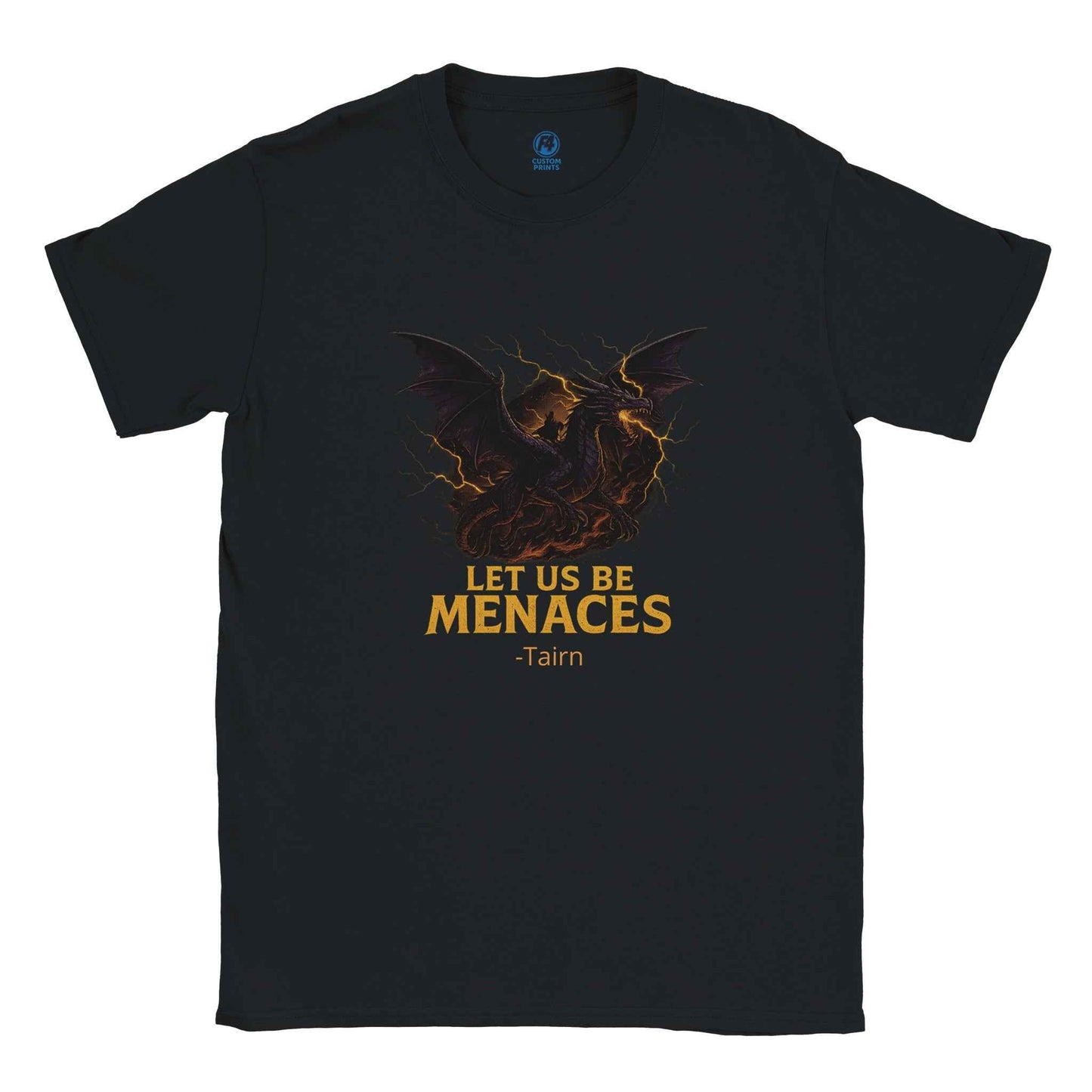 "Let Us Be Menaces" Bookish T-Shirt – Epic Dragon Fantasy Reader Design in Multiple Colors