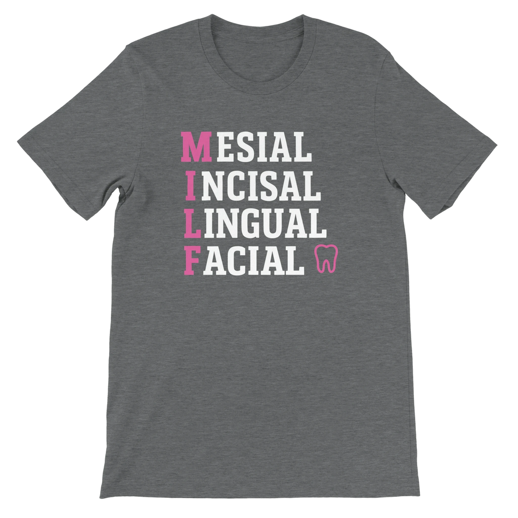 MILF Dental T-Shirt