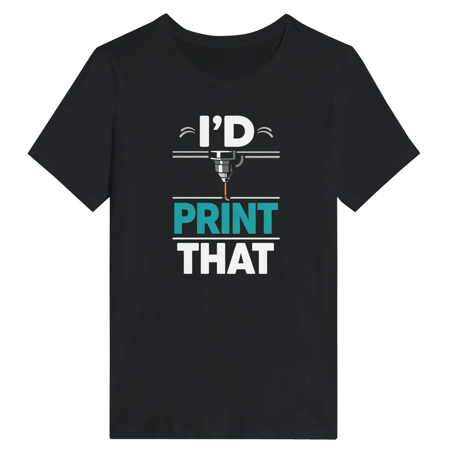 Women’s I’d Print That T-Shirt