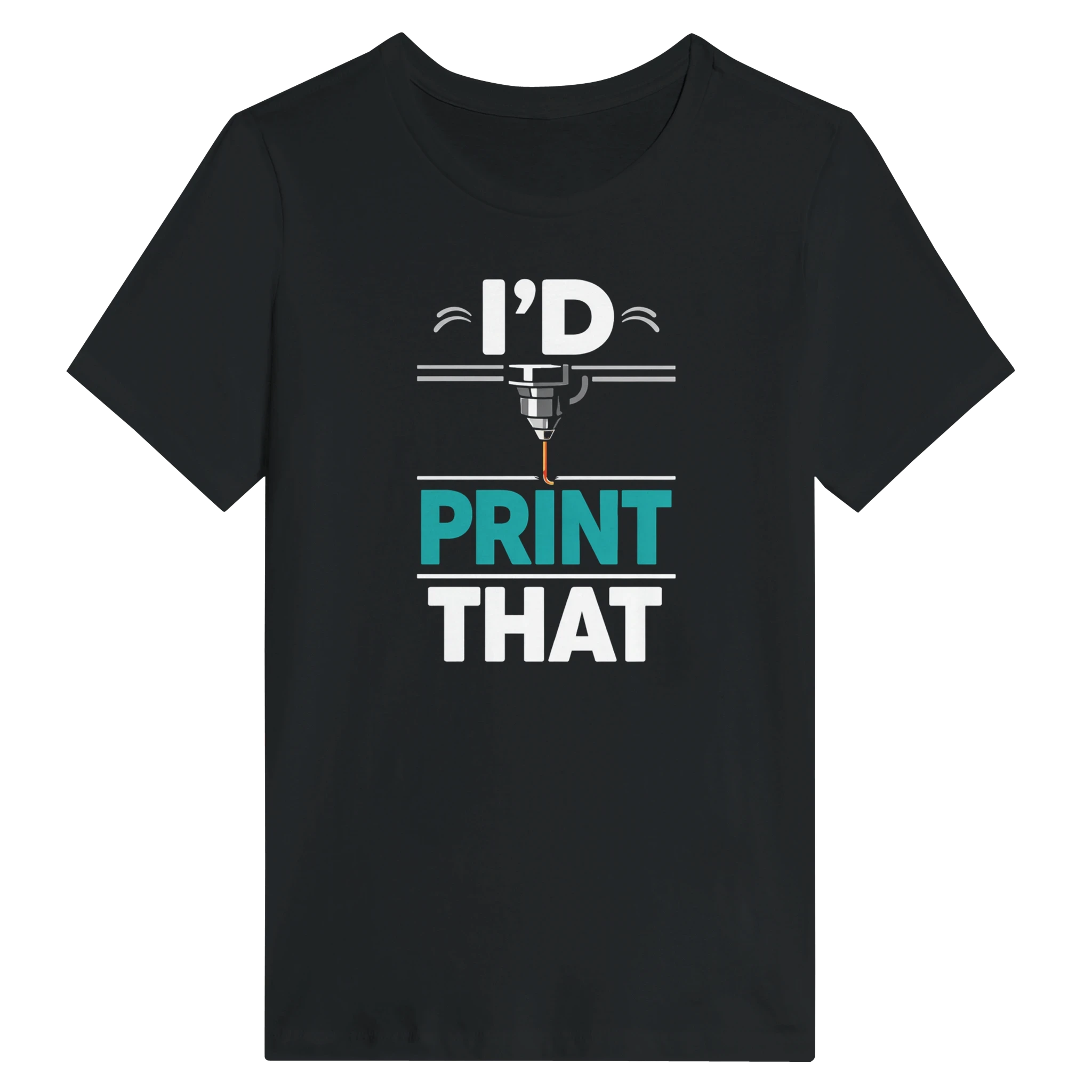 Women’s I’d Print That T-Shirt