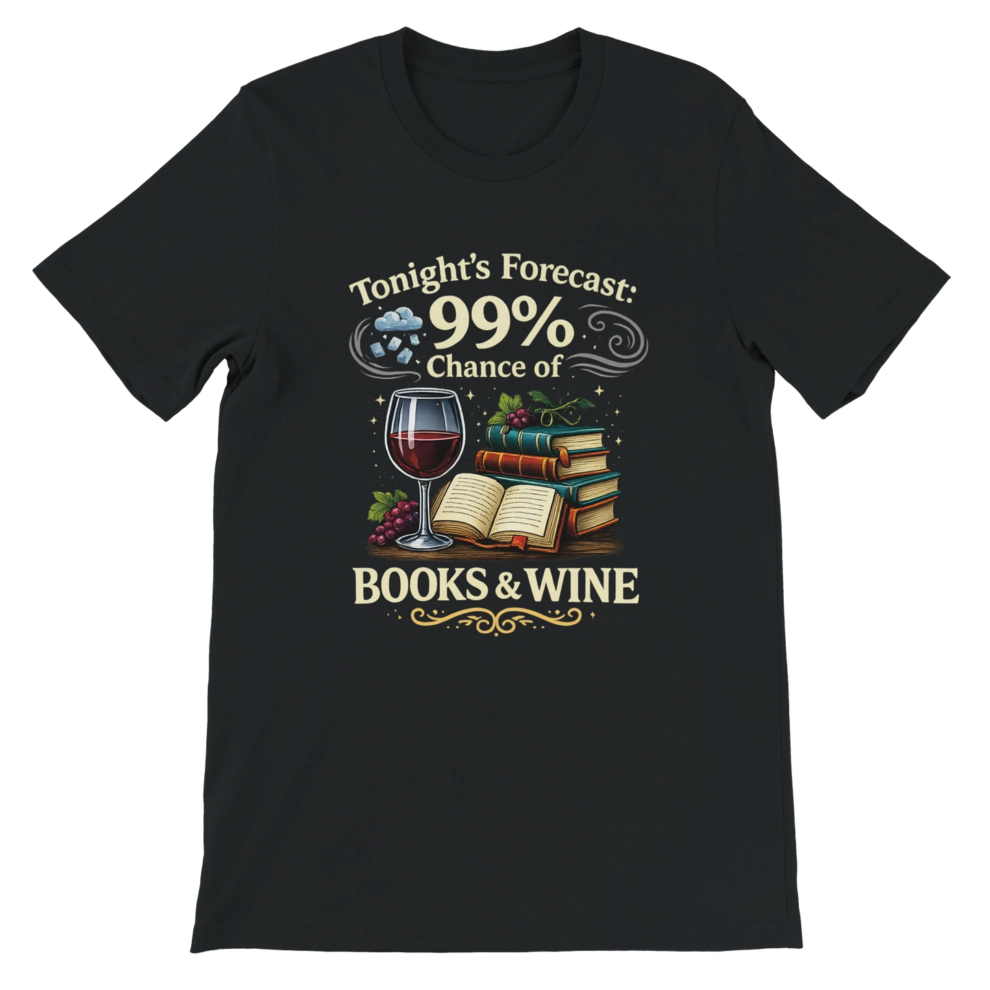 Tonight’s Forecast Books and Wine T-Shirt