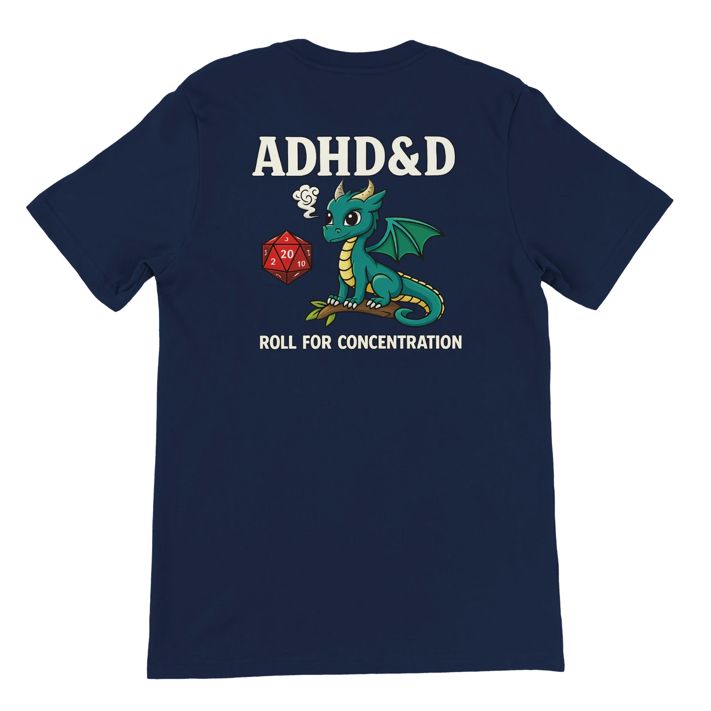 ADHD&D Roll for Concentration T-Shirt