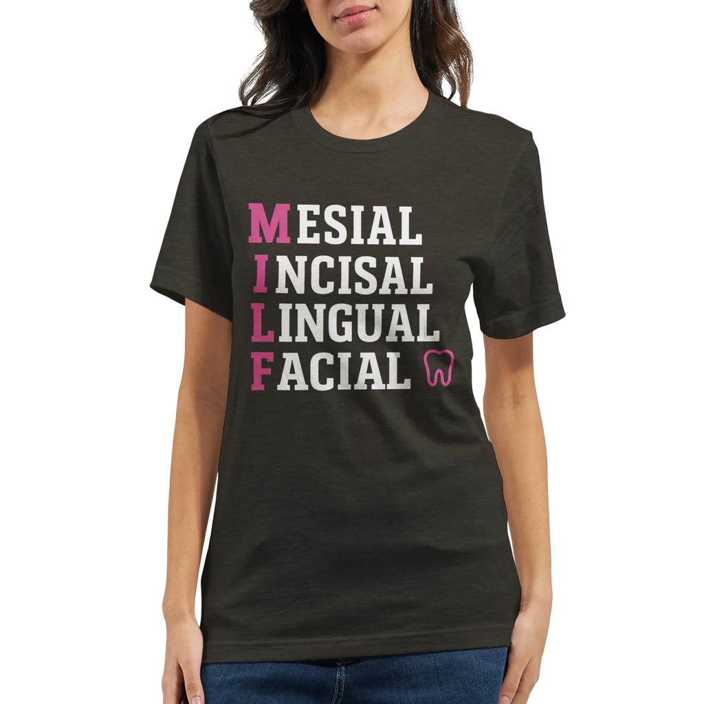 MILF Dental T-Shirt