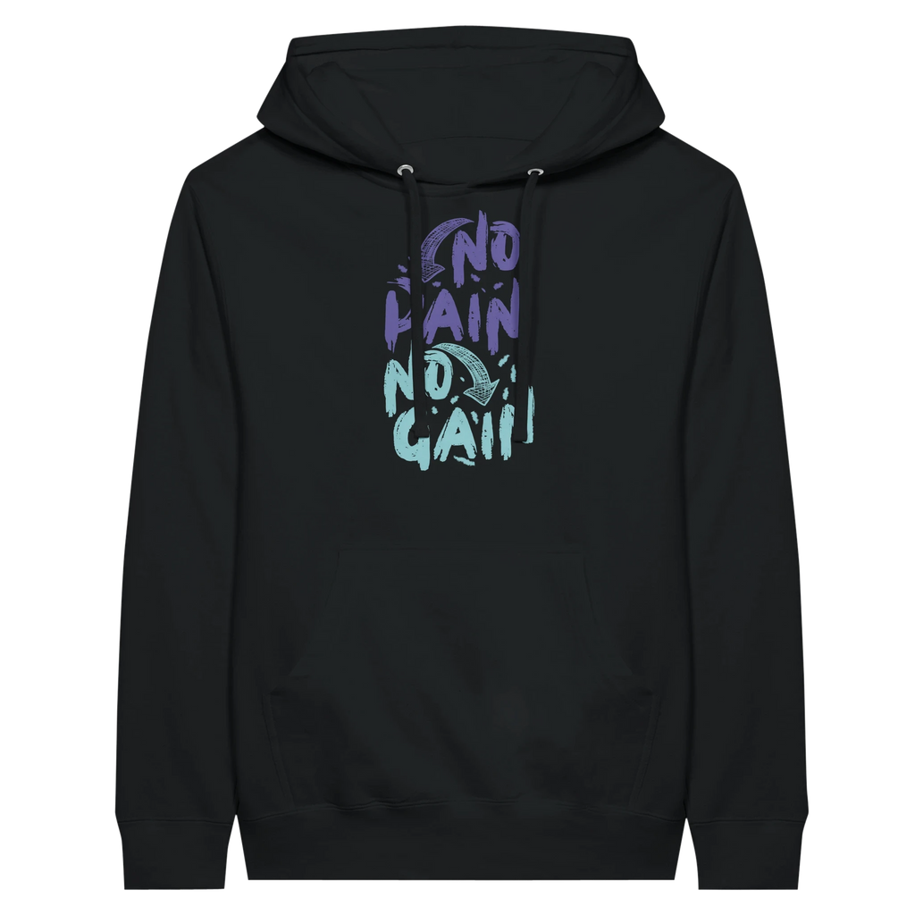 No Pain No Gain Hoodie