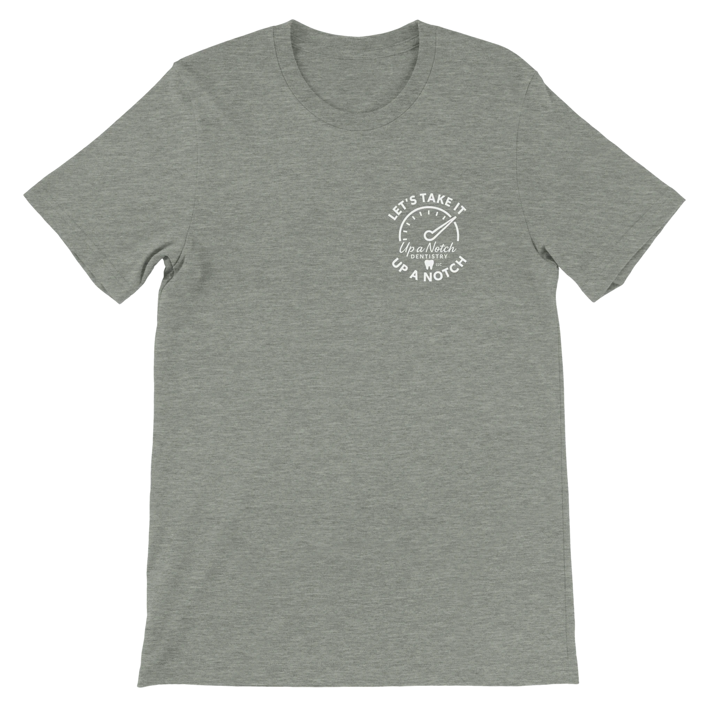 Up a Notch Dentistry T-Shirt