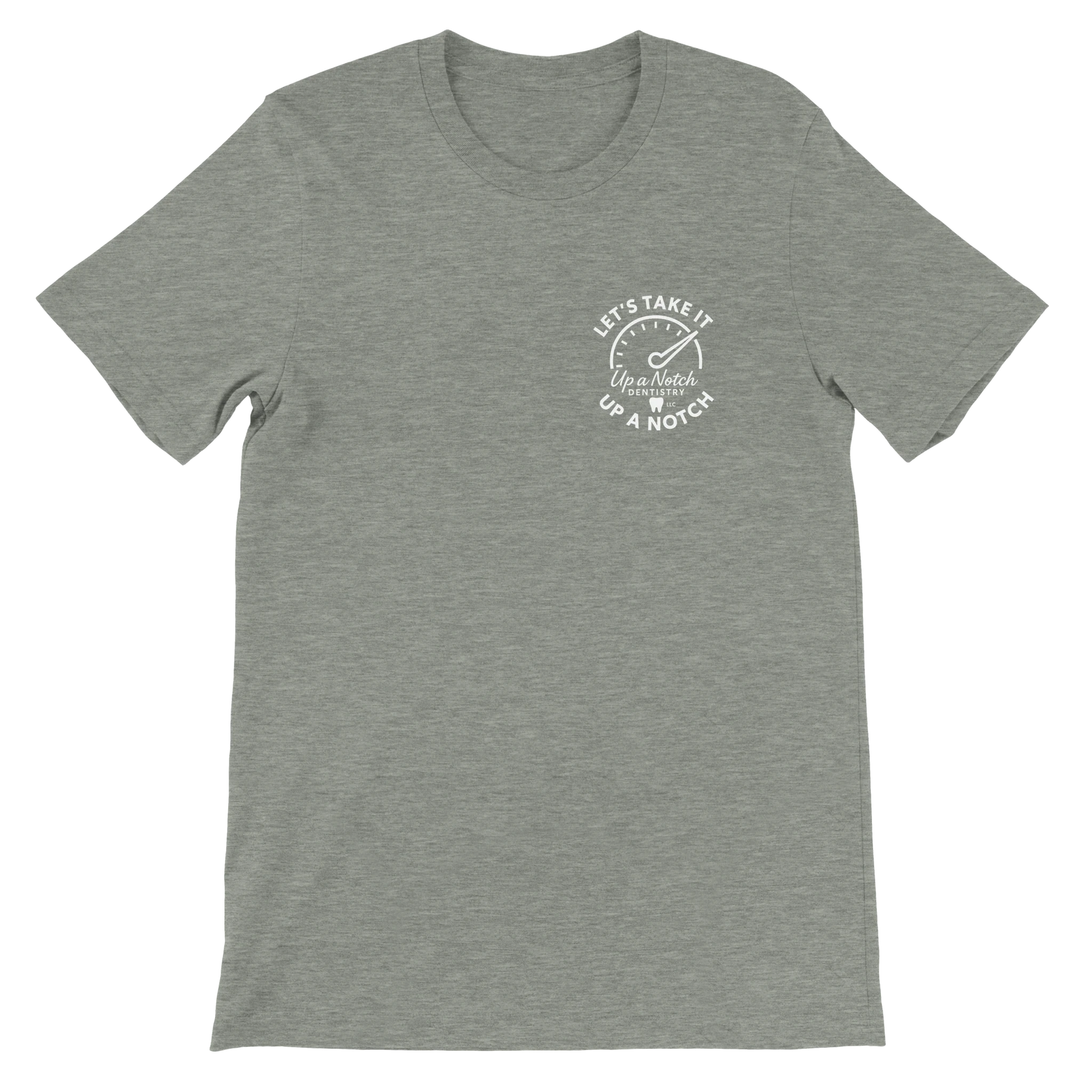 Up a Notch Dentistry T-Shirt